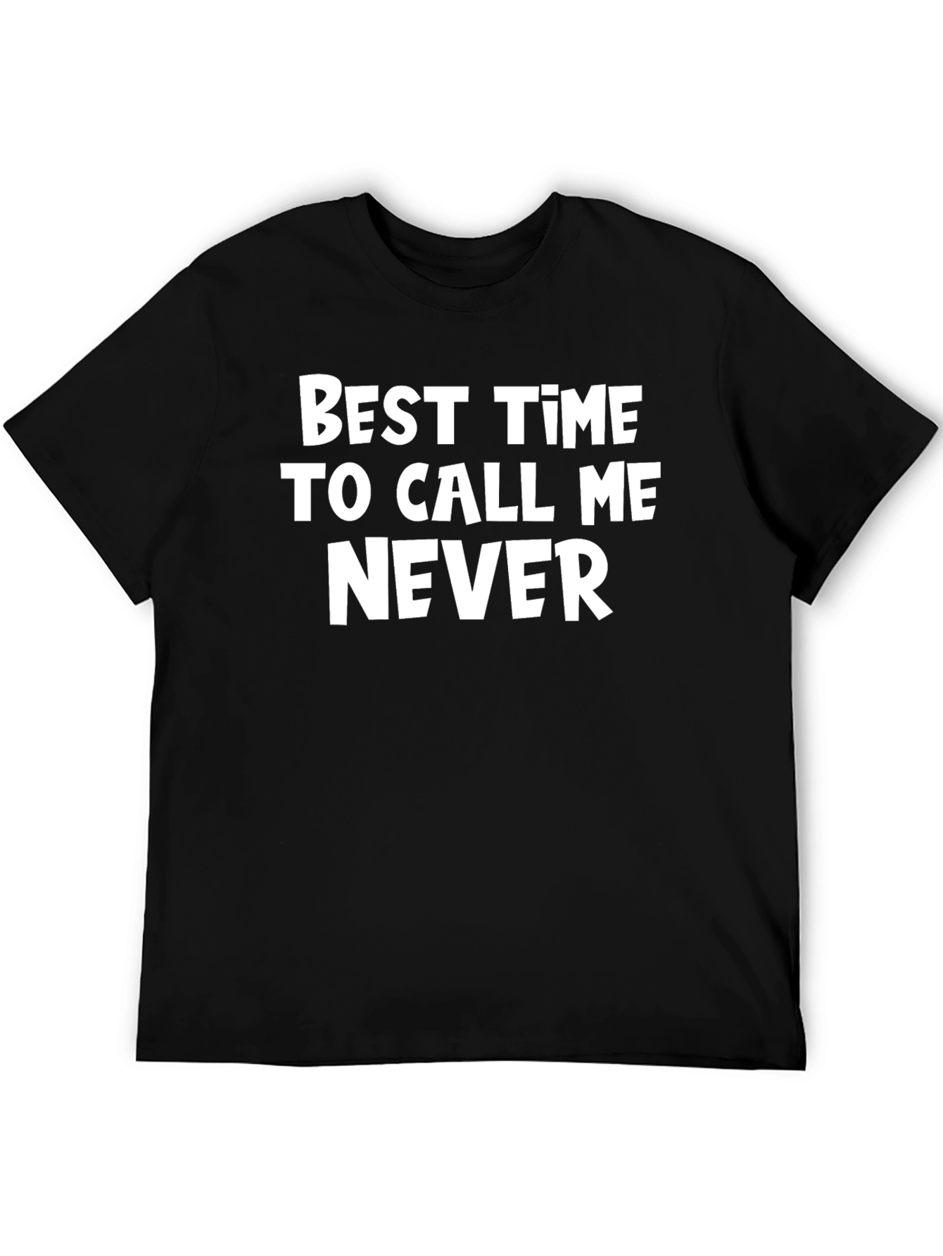 Funny Never T-Shirt