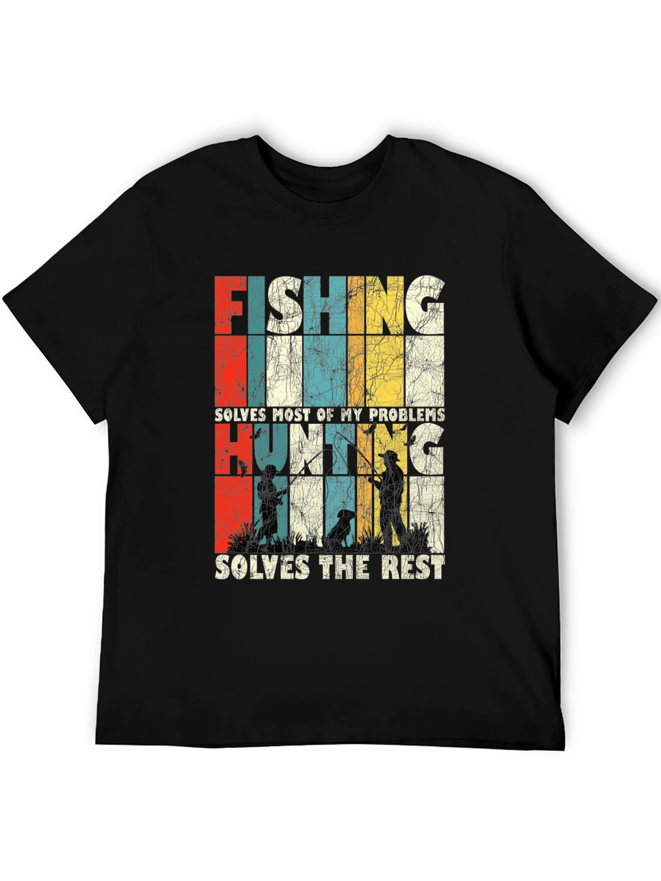 Fishing Hunting Problems Solved T-Shirt