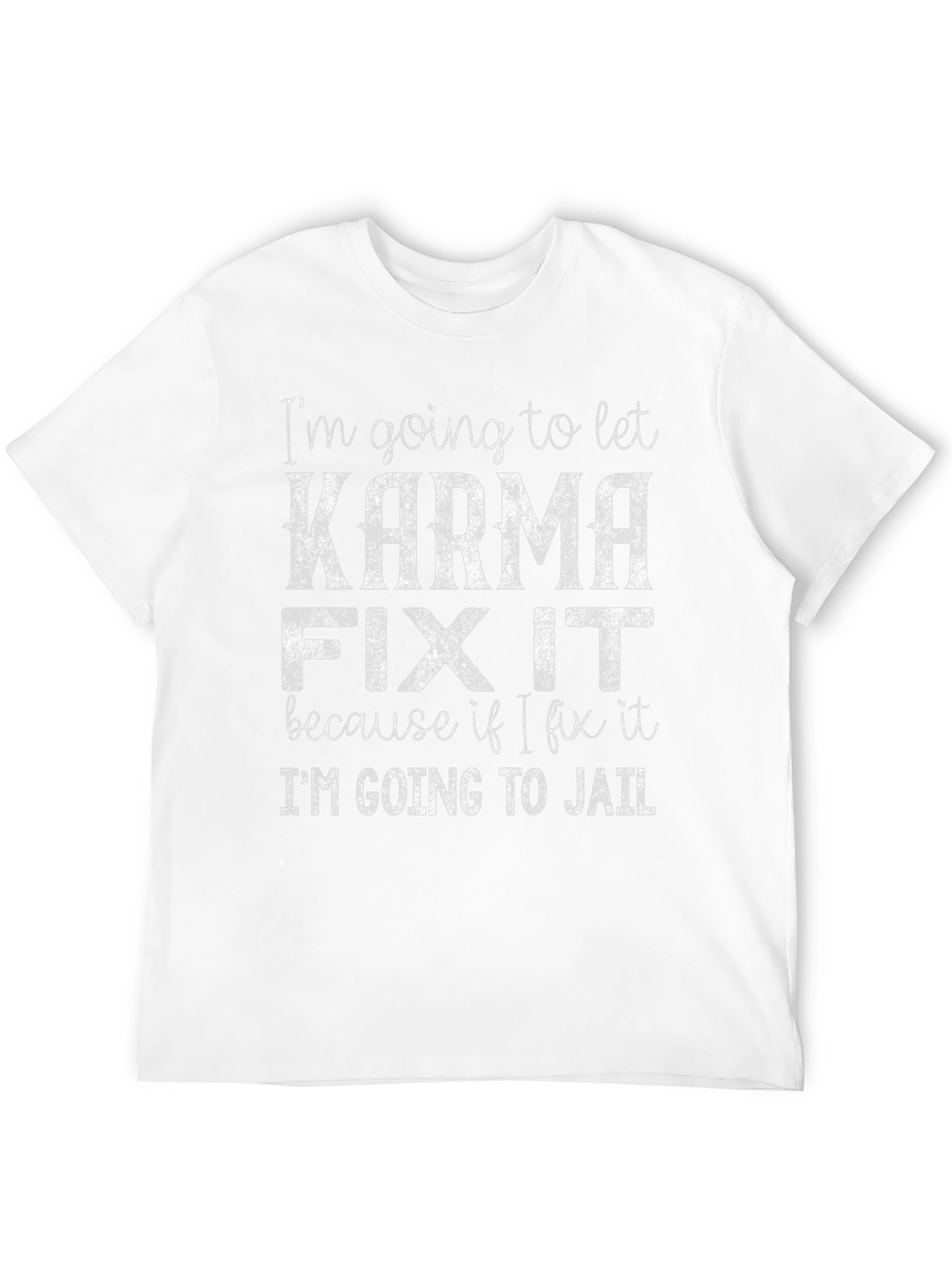 Karma Fix It Graphic T-Shirt