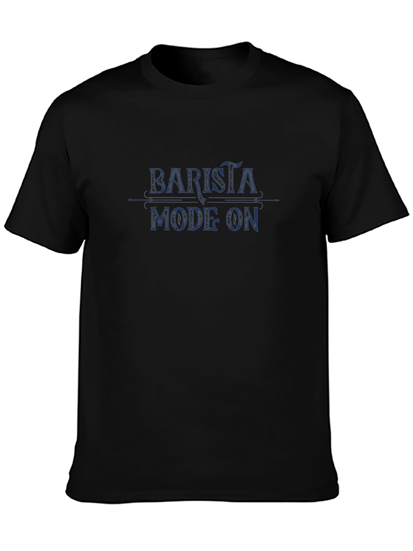 Barista Mode On Graphic T-Shirt - Black