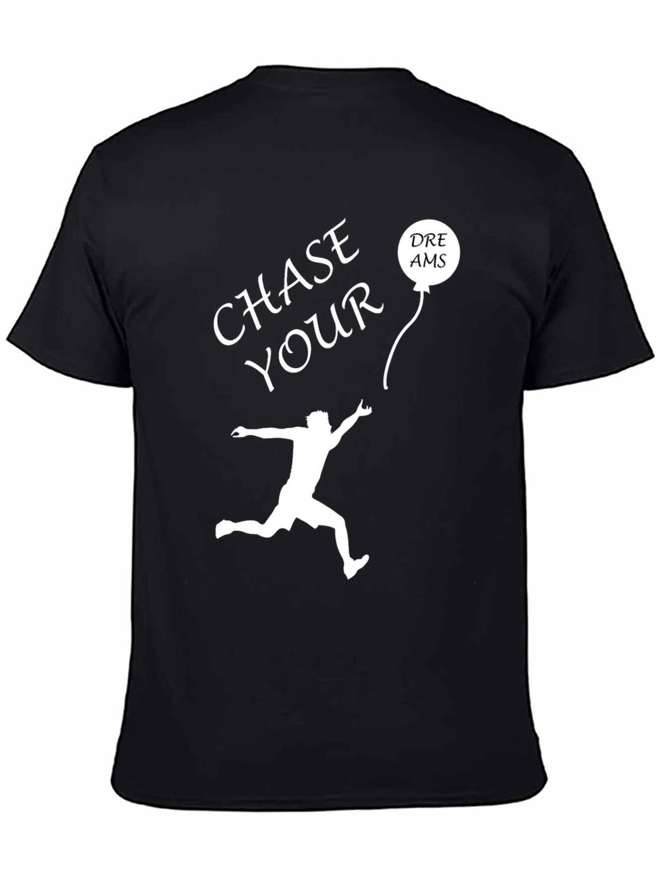 Chase Your Dreams Graphic Tee - Motivational Black T-Shirt