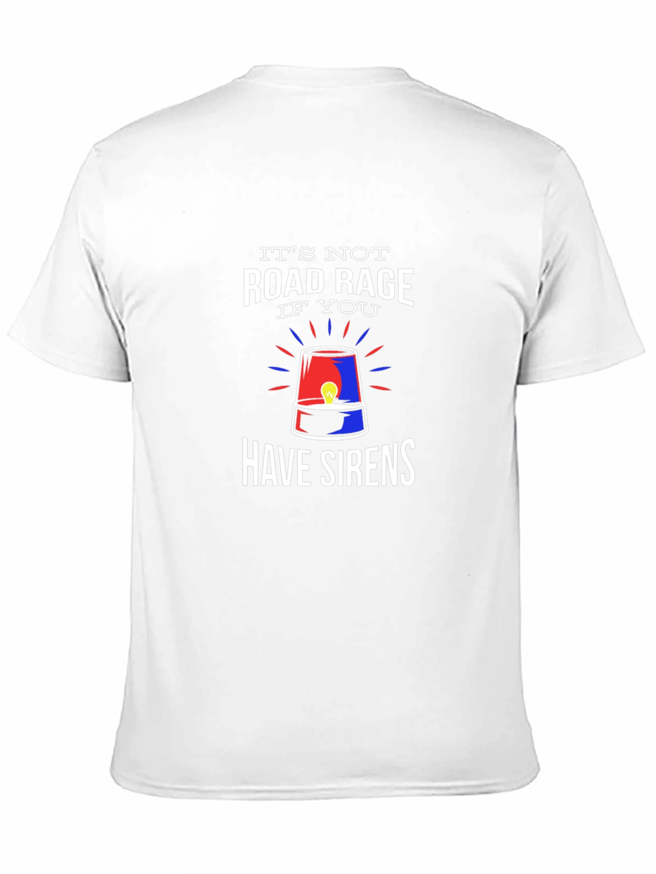 Funny Road Rage Sirens Graphic T-Shirt