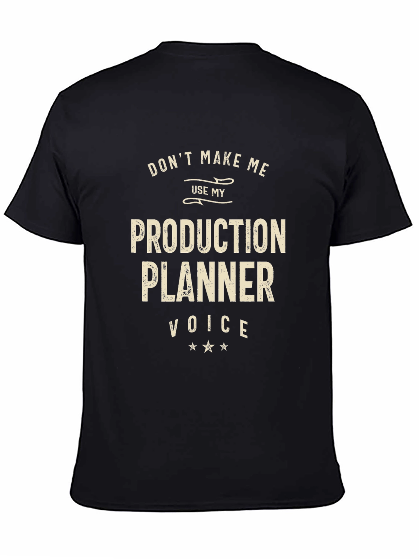 Production Planner Voice T-Shirt - Funny Job Gift