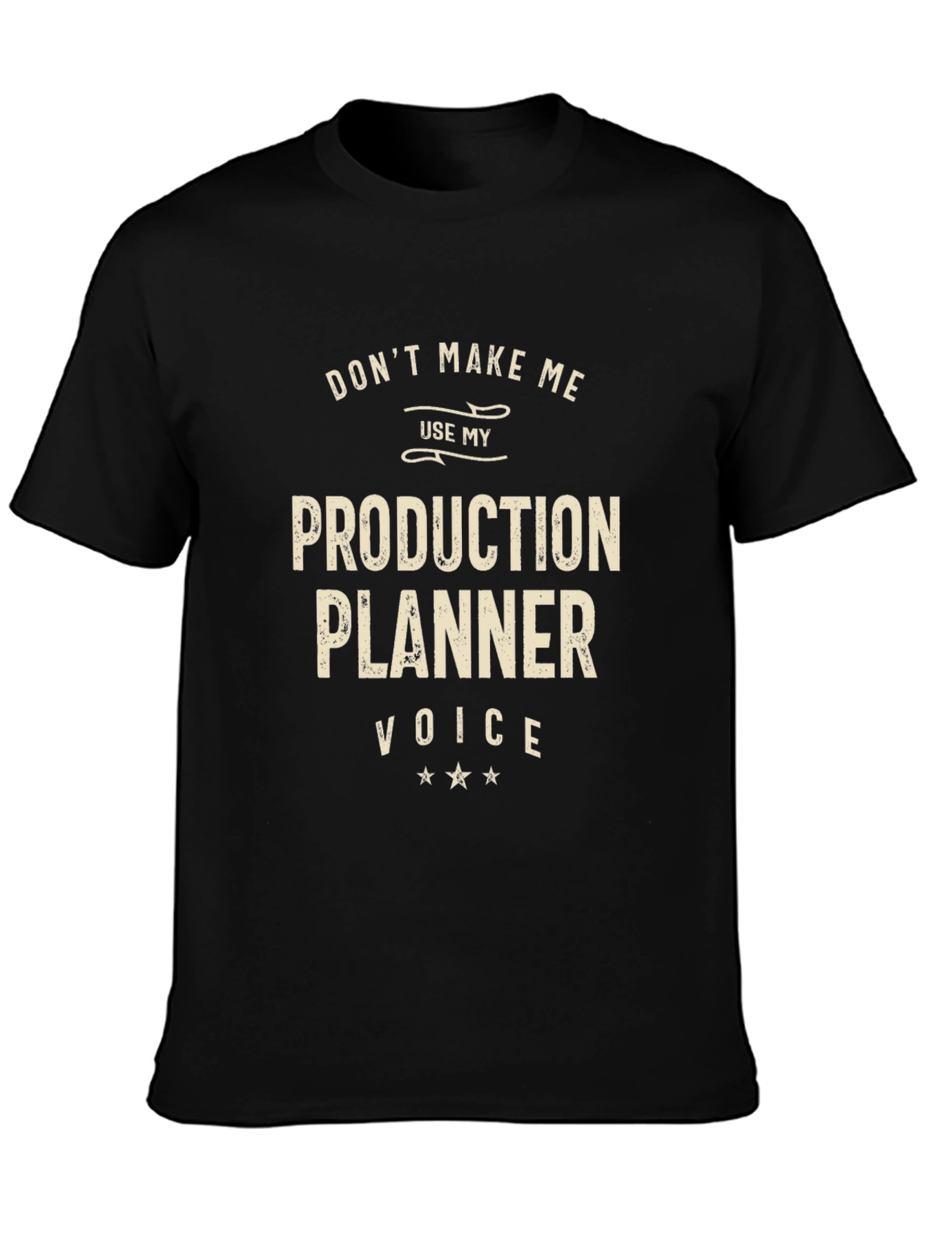 Production Planner Voice T-Shirt - Funny Job Gift