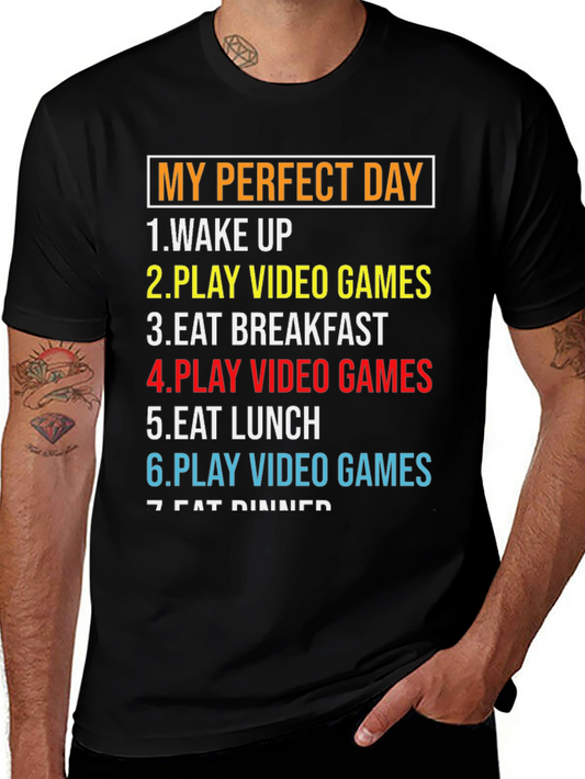 My Perfect Day Gamer T-Shirt