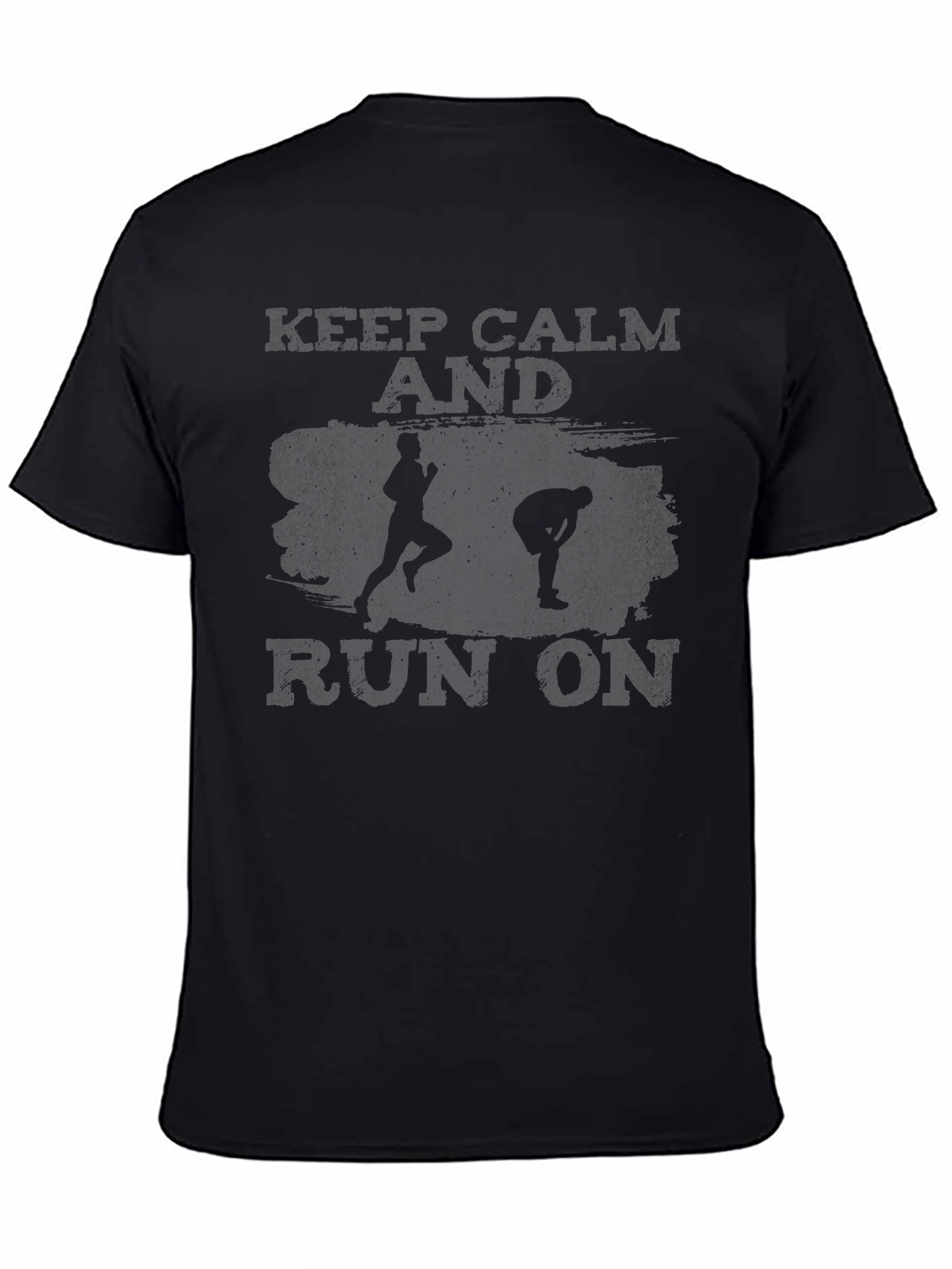 Keep Calm and Run On T-Shirt - Running Apparel