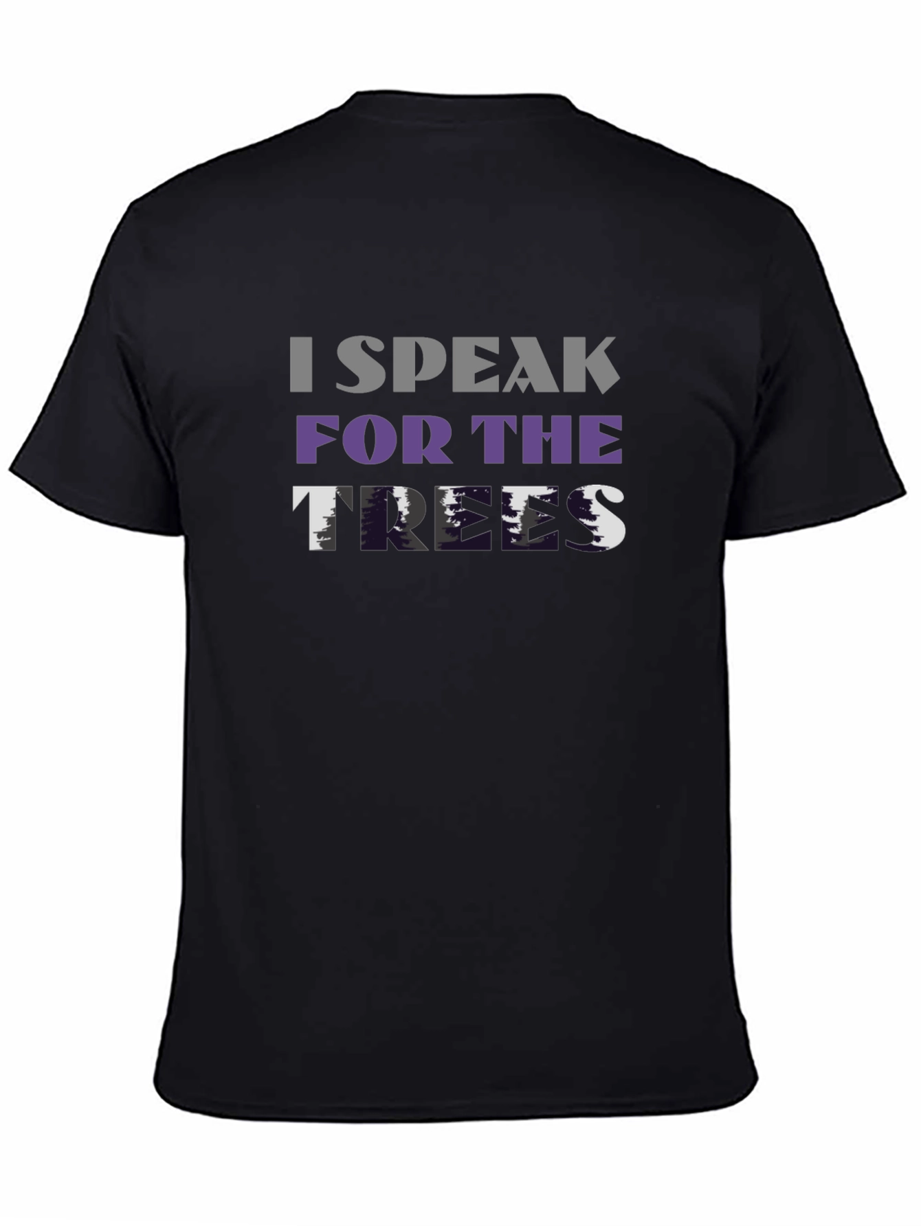 I Speak for the Trees Graphic Tee