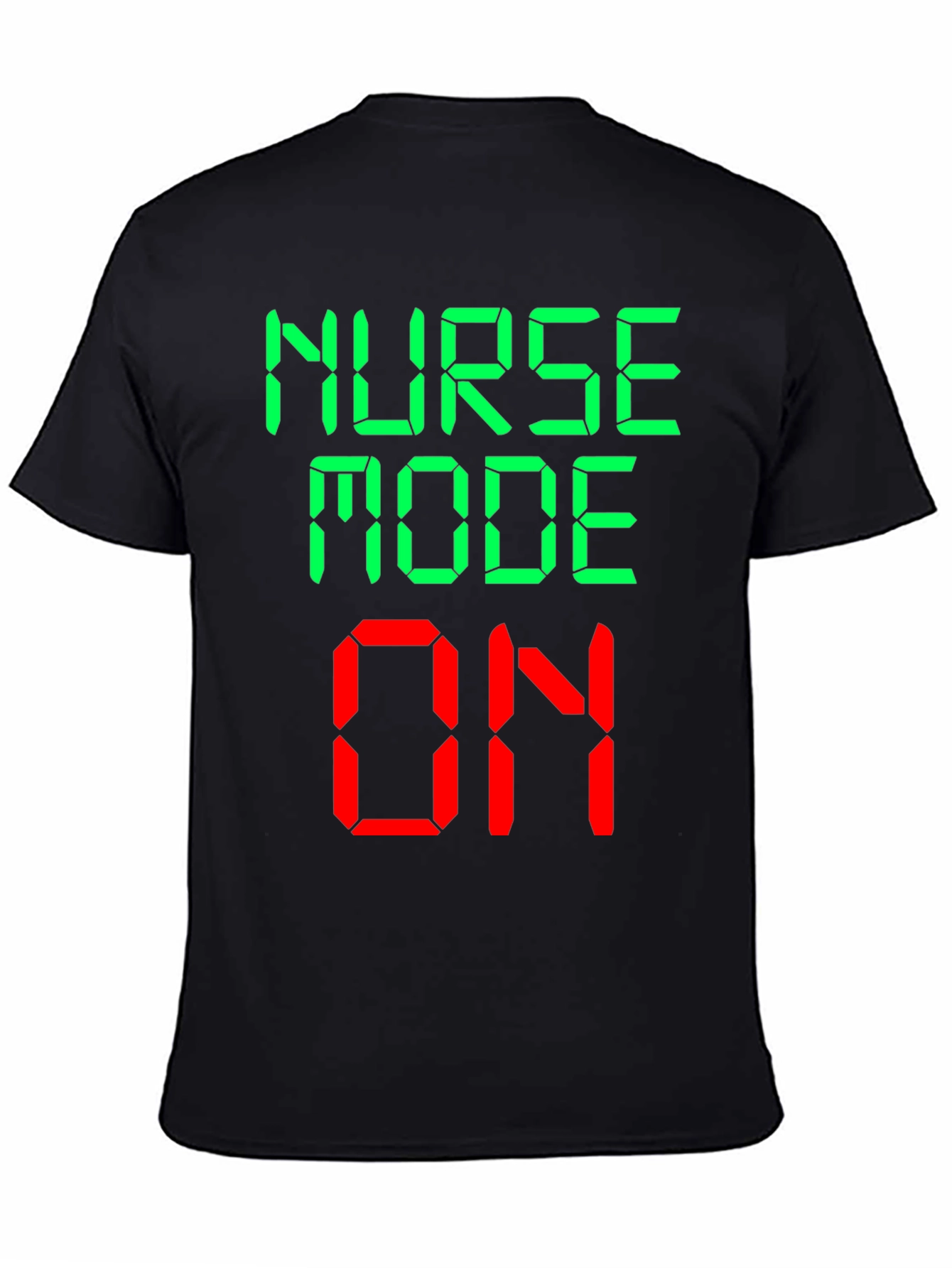 Nurse Mode On Novelty Graphic T-Shirt