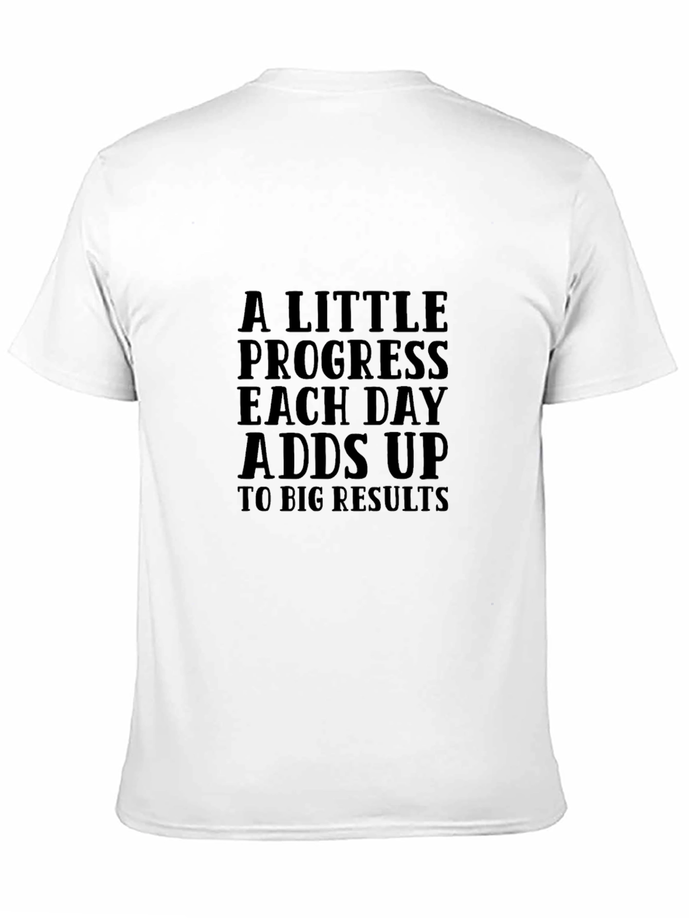 Progress Daily Motivation T-Shirt
