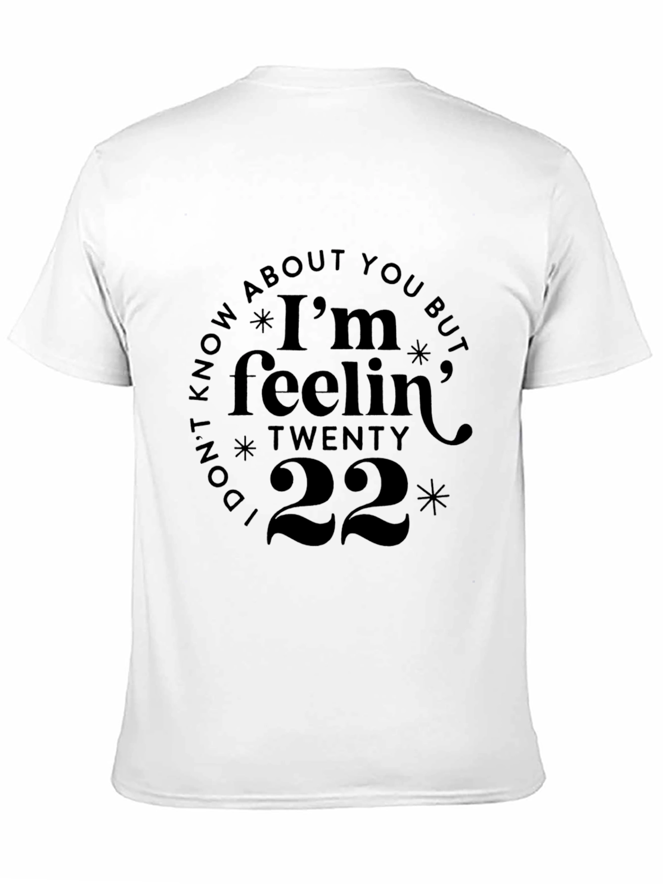 Im Feelin Twenty 22 Black Graphic T-Shirt