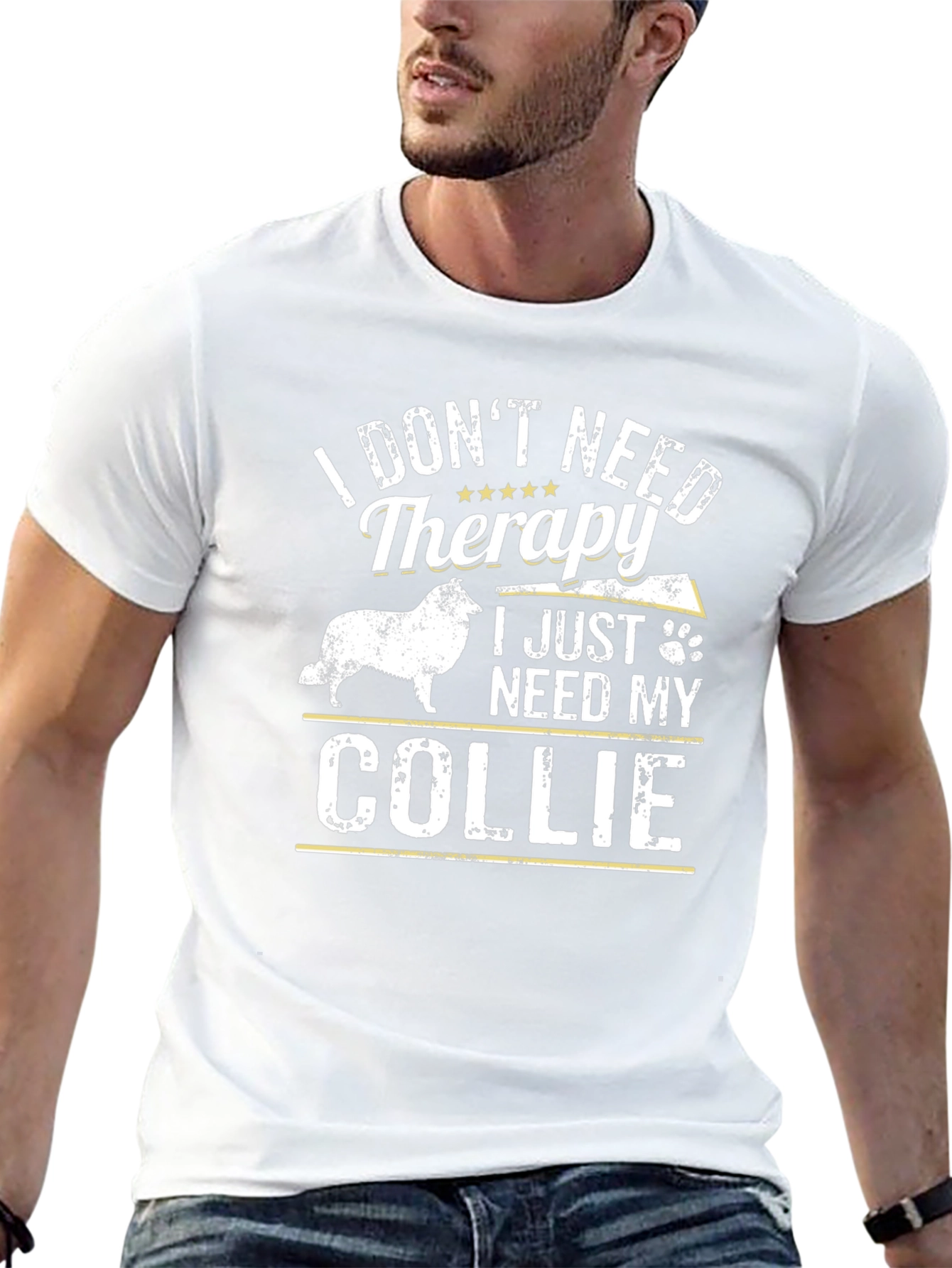 Funny Collie Dog T-Shirt: I Dont Need Therapy