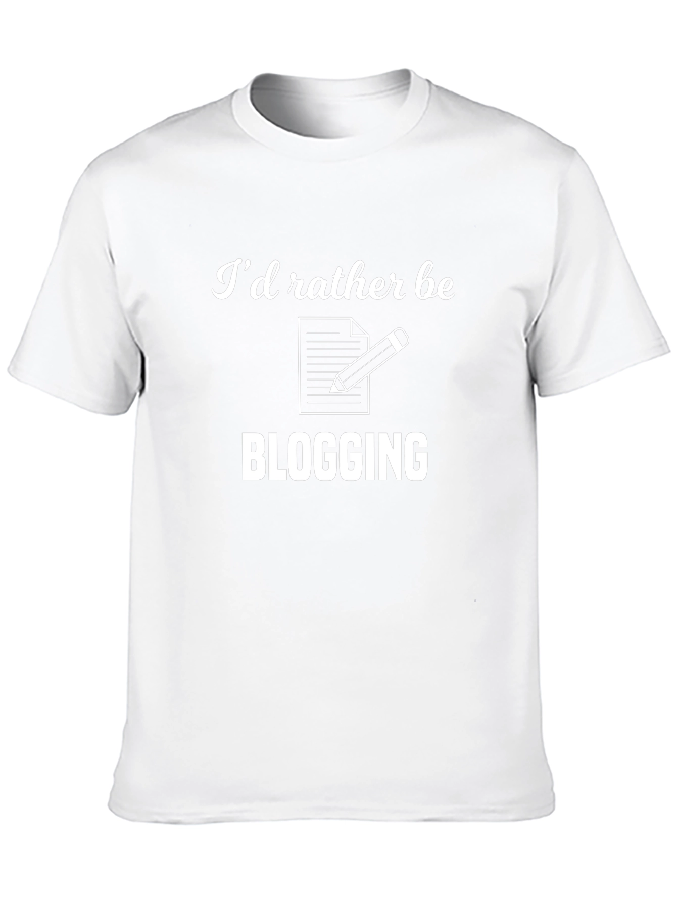 Id Rather Be Blogging T-Shirt