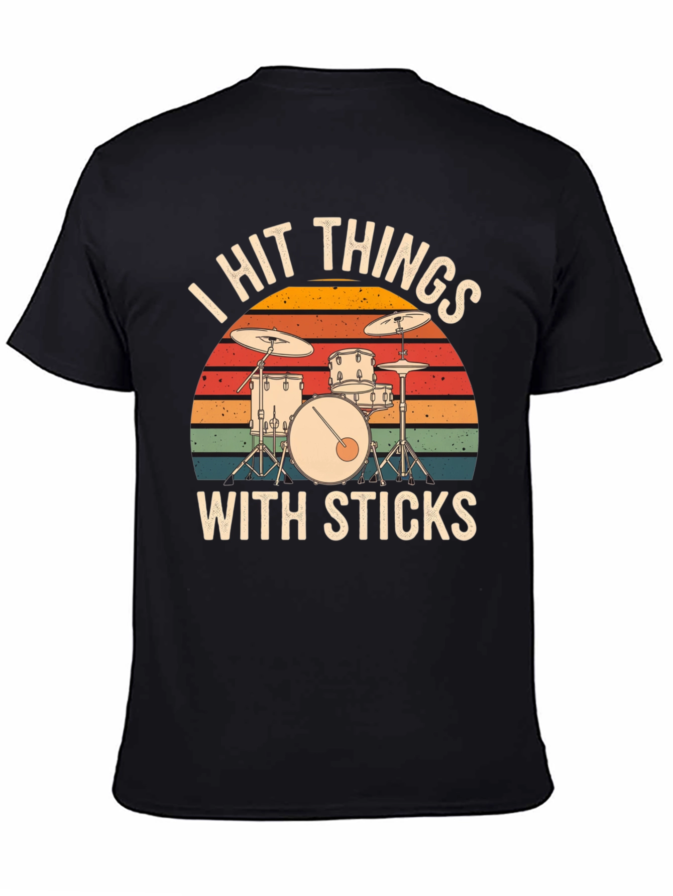 I Hit Things With Sticks Drum Set Graphic Tee