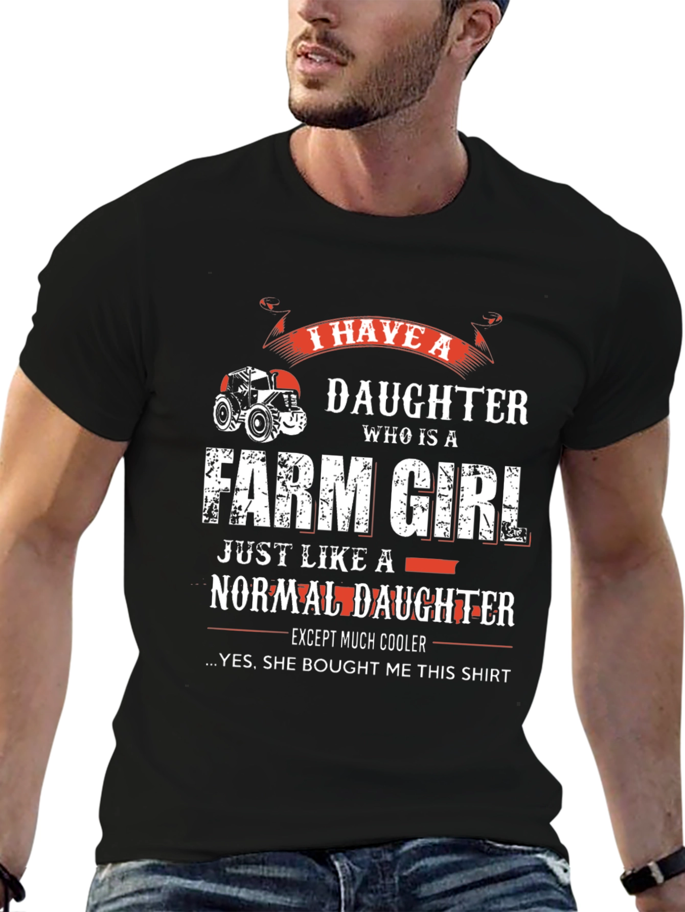 Farm Girl Daughter T-Shirt for Dad