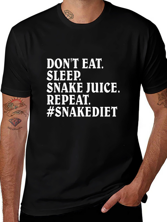 Dont Eat Sleep Snake Juice Repeat T-Shirt