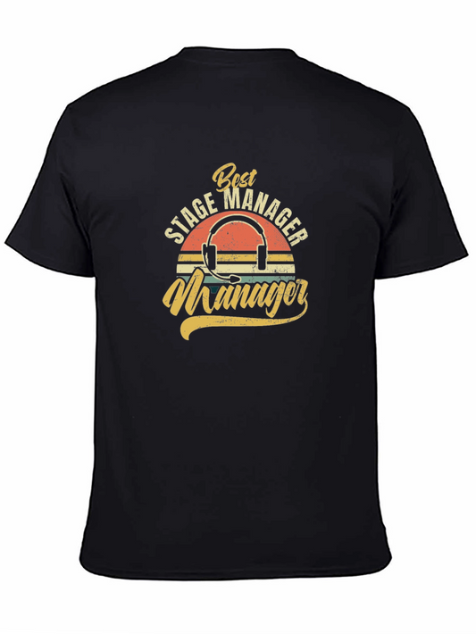 Best Stage Manager Graphic Tee
