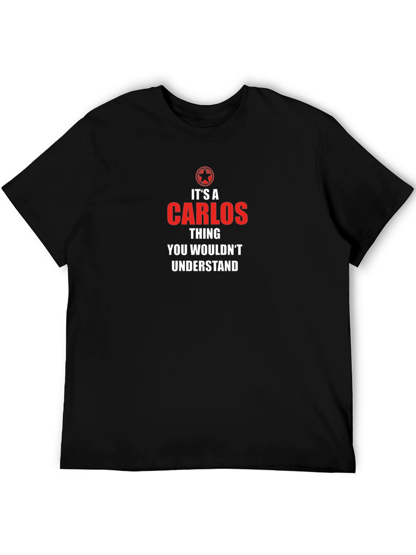 Its A Carlos Thing T-Shirt