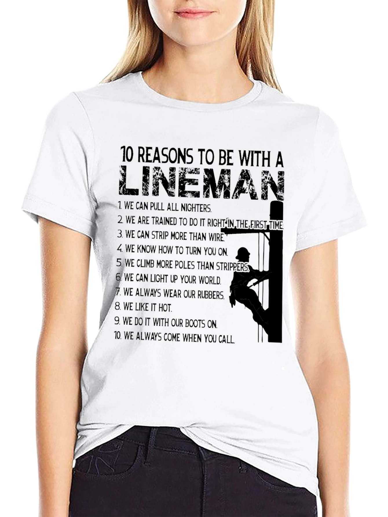 Lineman Reasons T-Shirt: Funny Electrician Tee