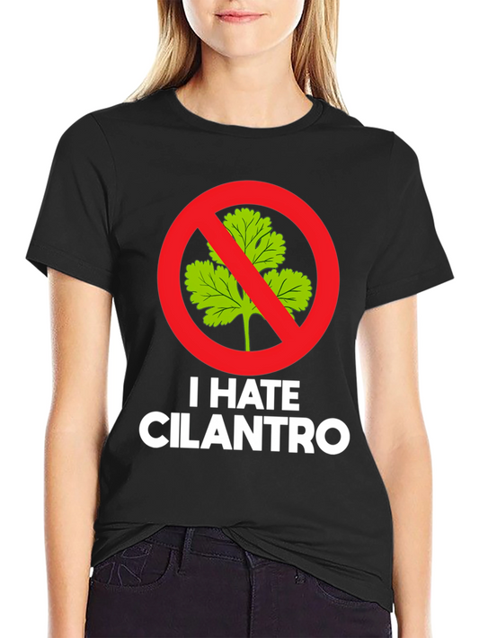 I Hate Cilantro T-Shirt Funny Foodie Tee