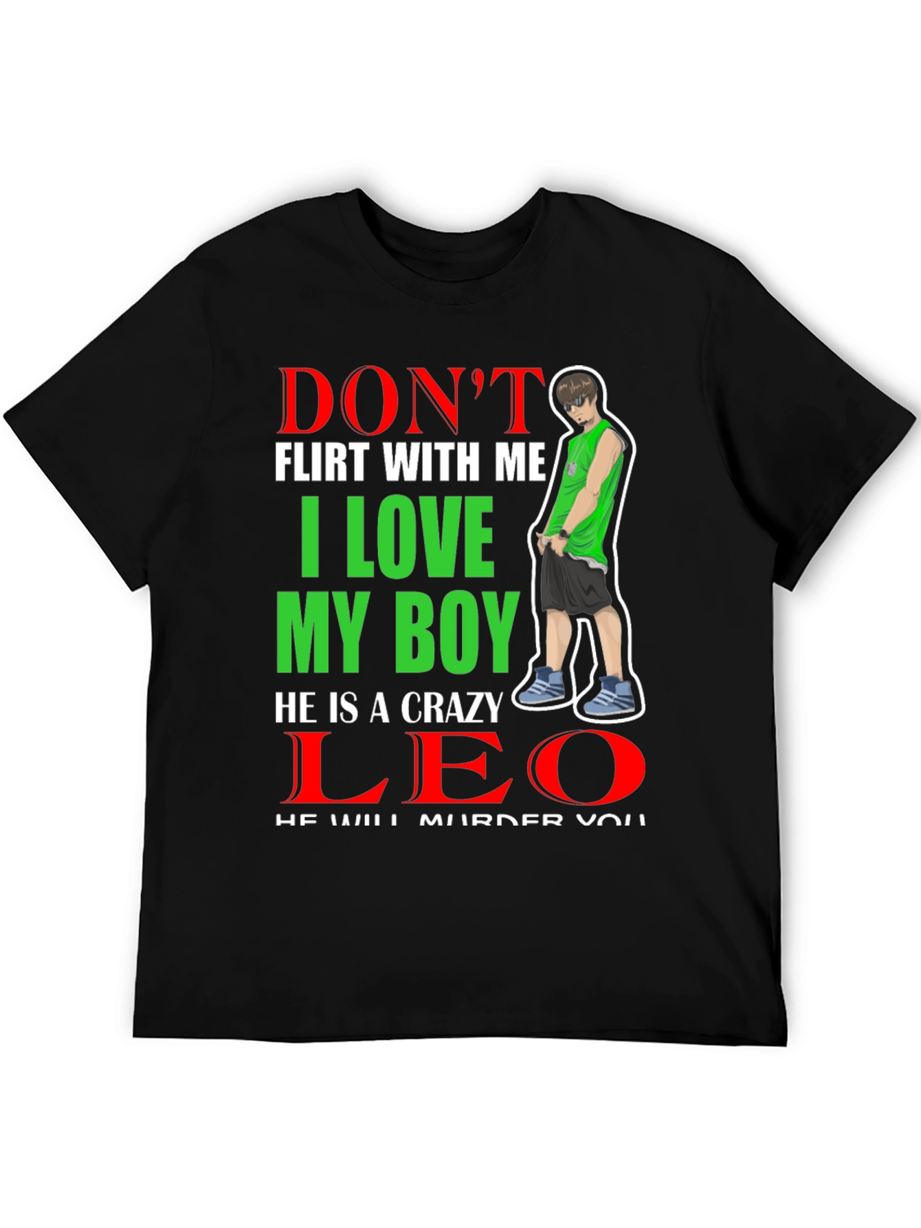 Dont Flirt With Me I Love My Boy T-Shirt