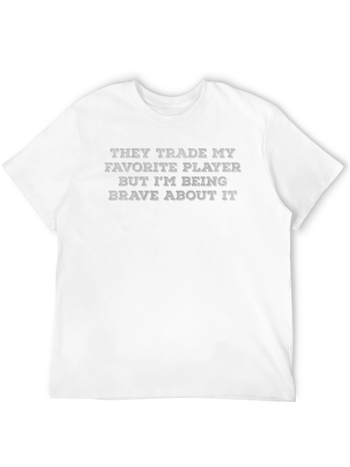 Funny Sports Fan T-Shirt - Traded Player Tee