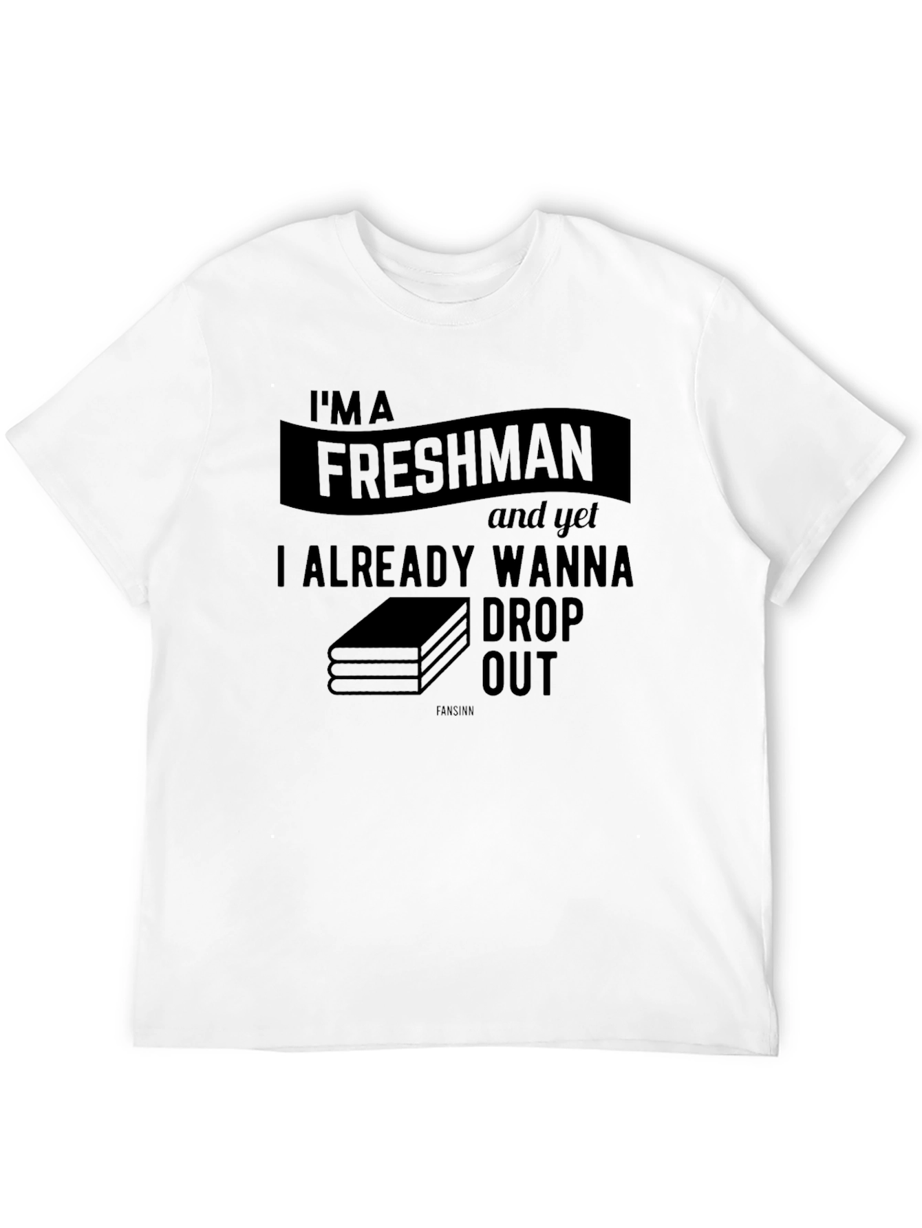 Im a Freshman T-Shirt
