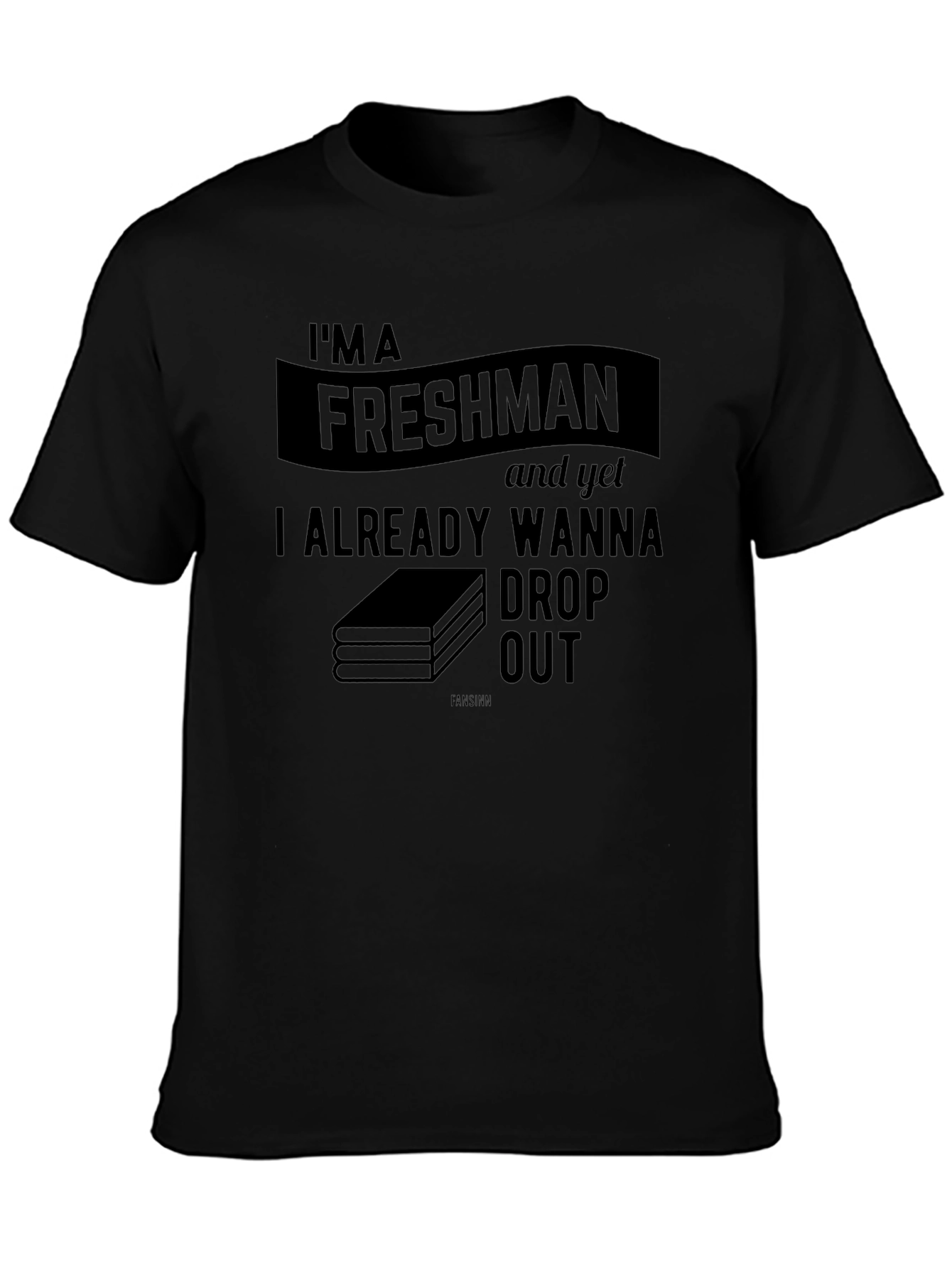 Im a Freshman T-Shirt