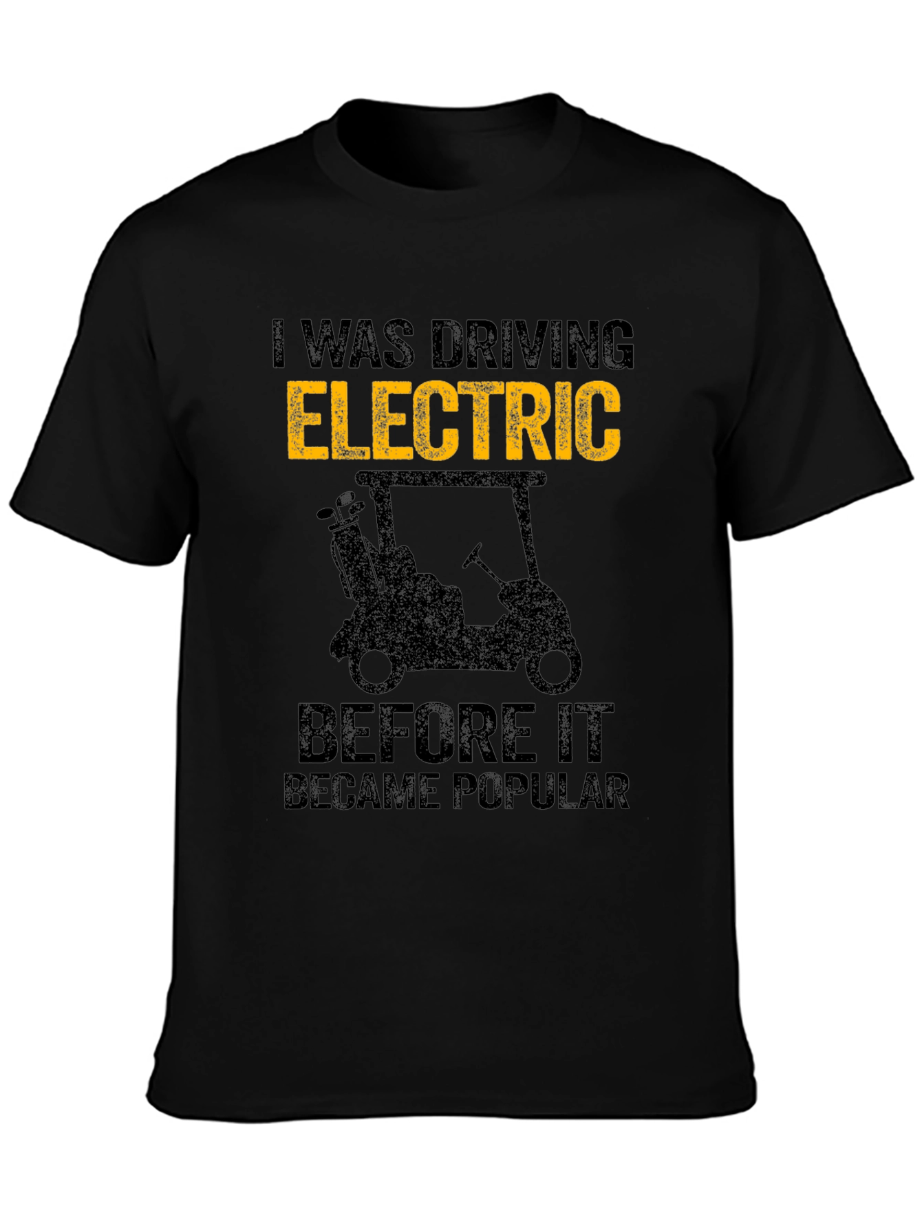 Electric Golf Cart T-Shirt - Drive Electric!