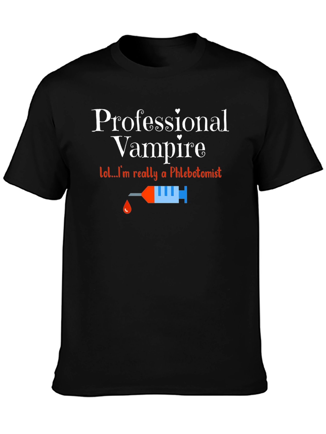 Professional Vampire Phlebotomist T-Shirt