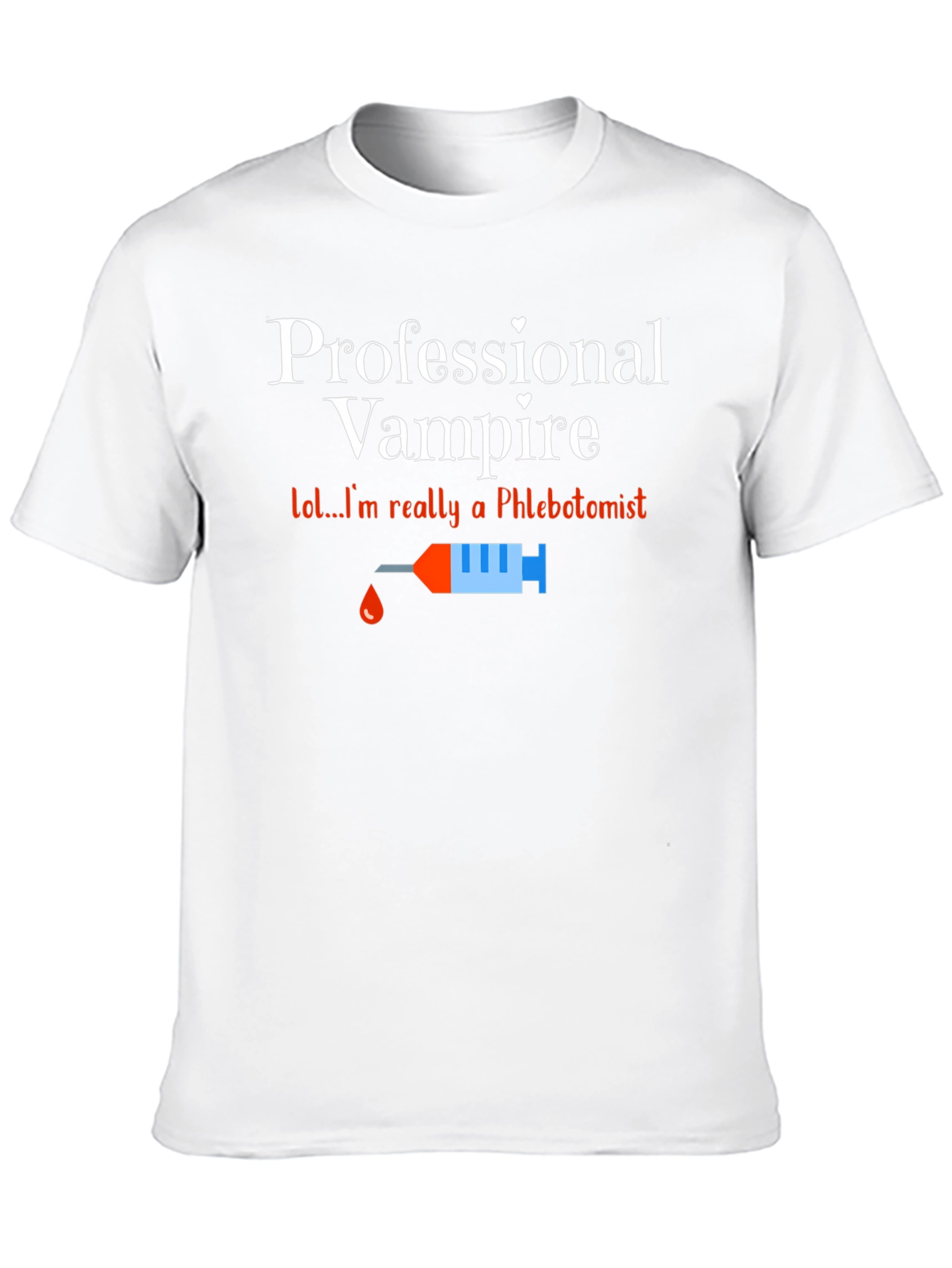 Professional Vampire Phlebotomist T-Shirt