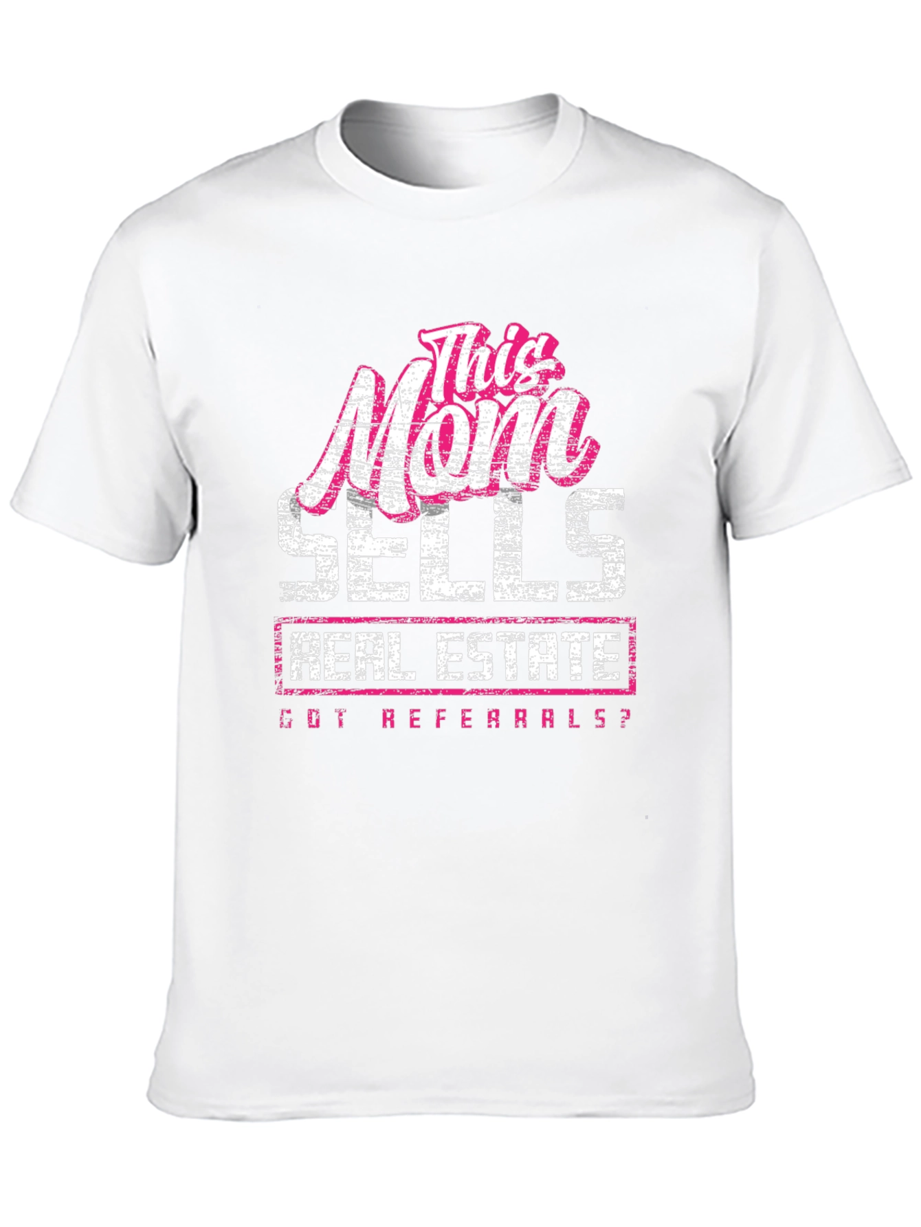 This Mom Sells Real Estate T-Shirt