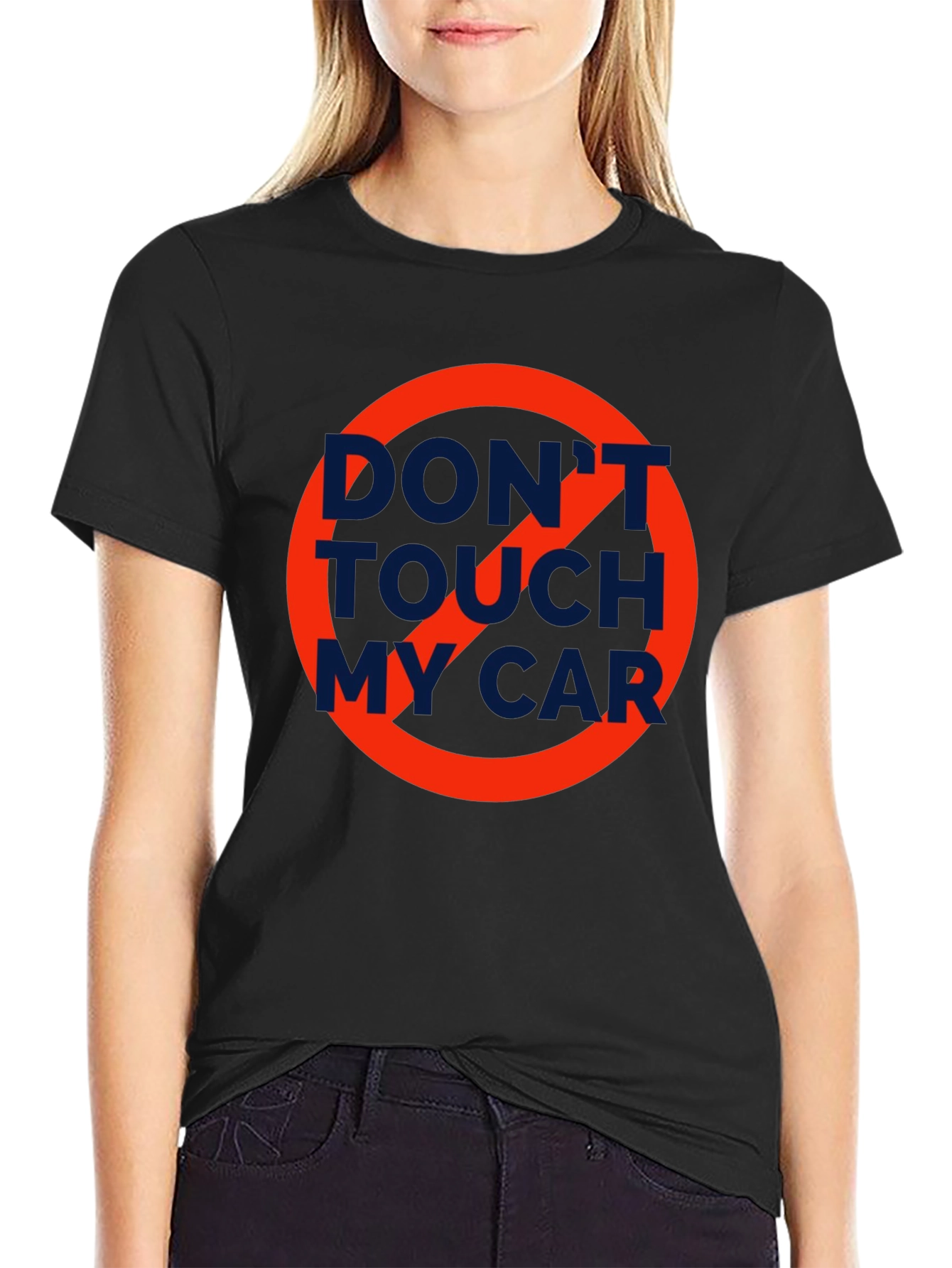 Dont Touch My Car T-Shirt