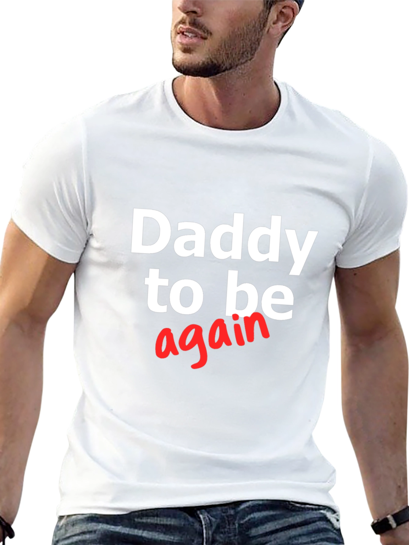 Daddy To Be Again T-Shirt - Expecting Dad Tee
