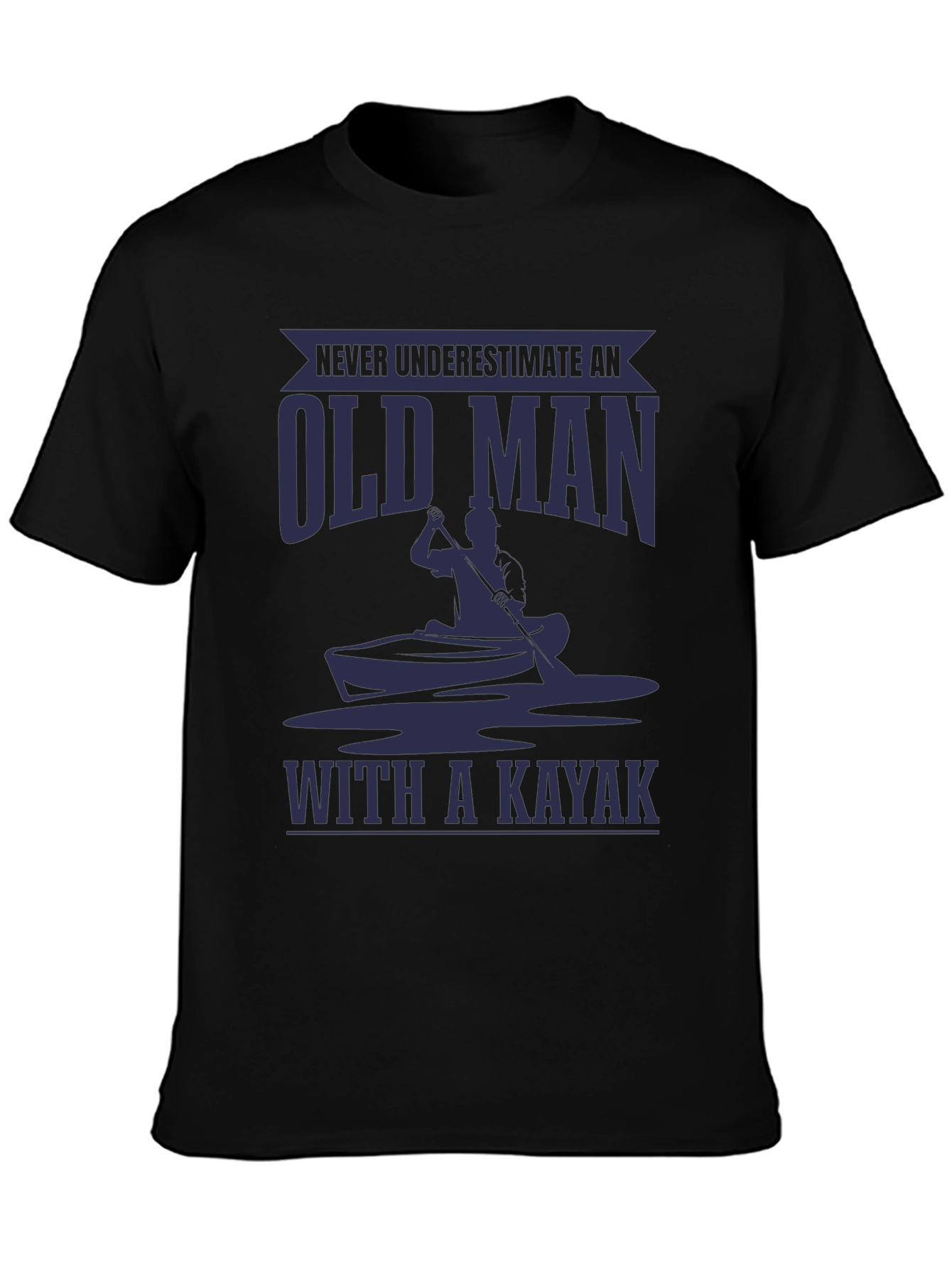 Old Man Kayak T-Shirt - Funny Graphic Tee
