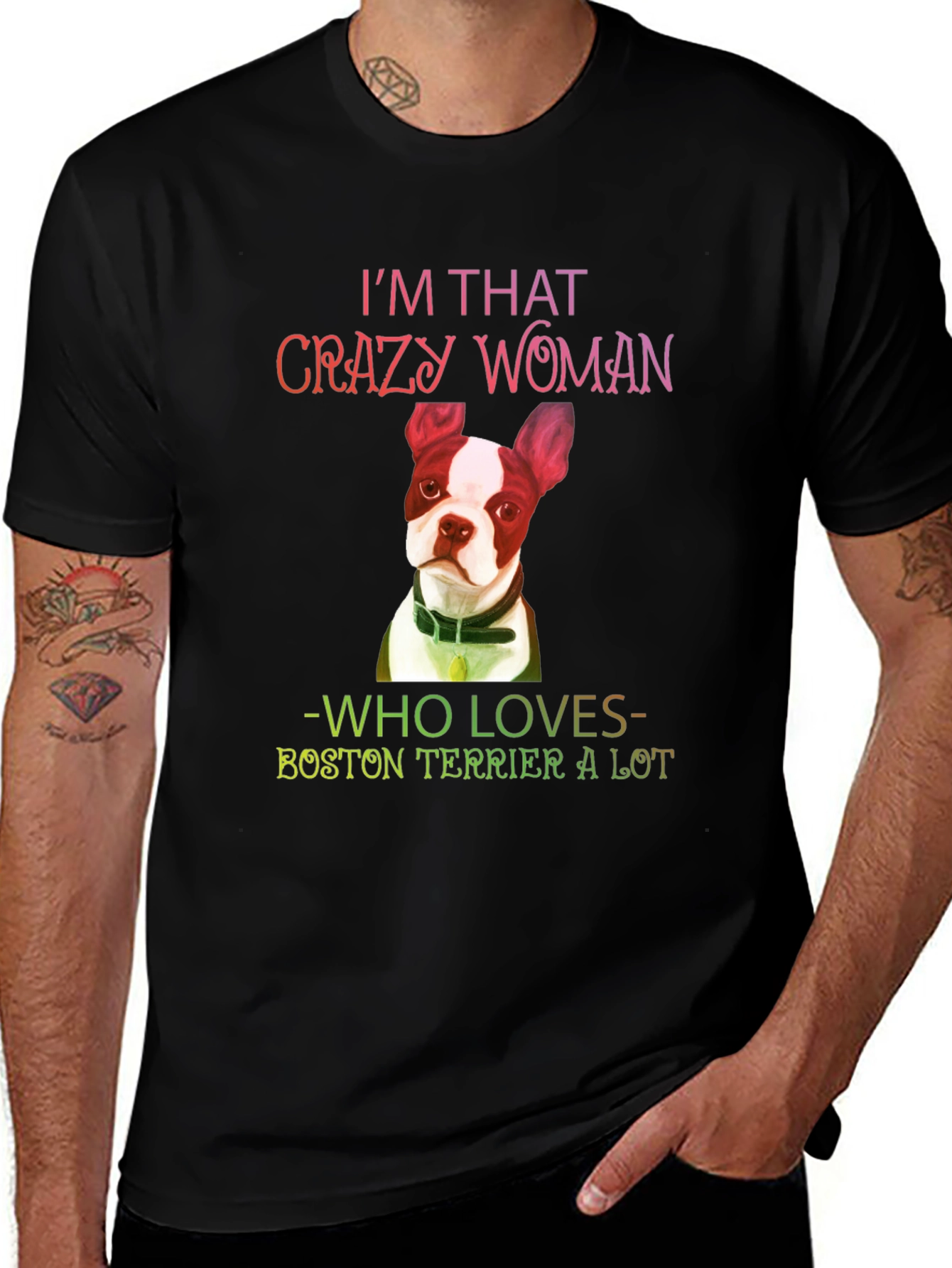 Crazy Woman Boston Terrier T-Shirt