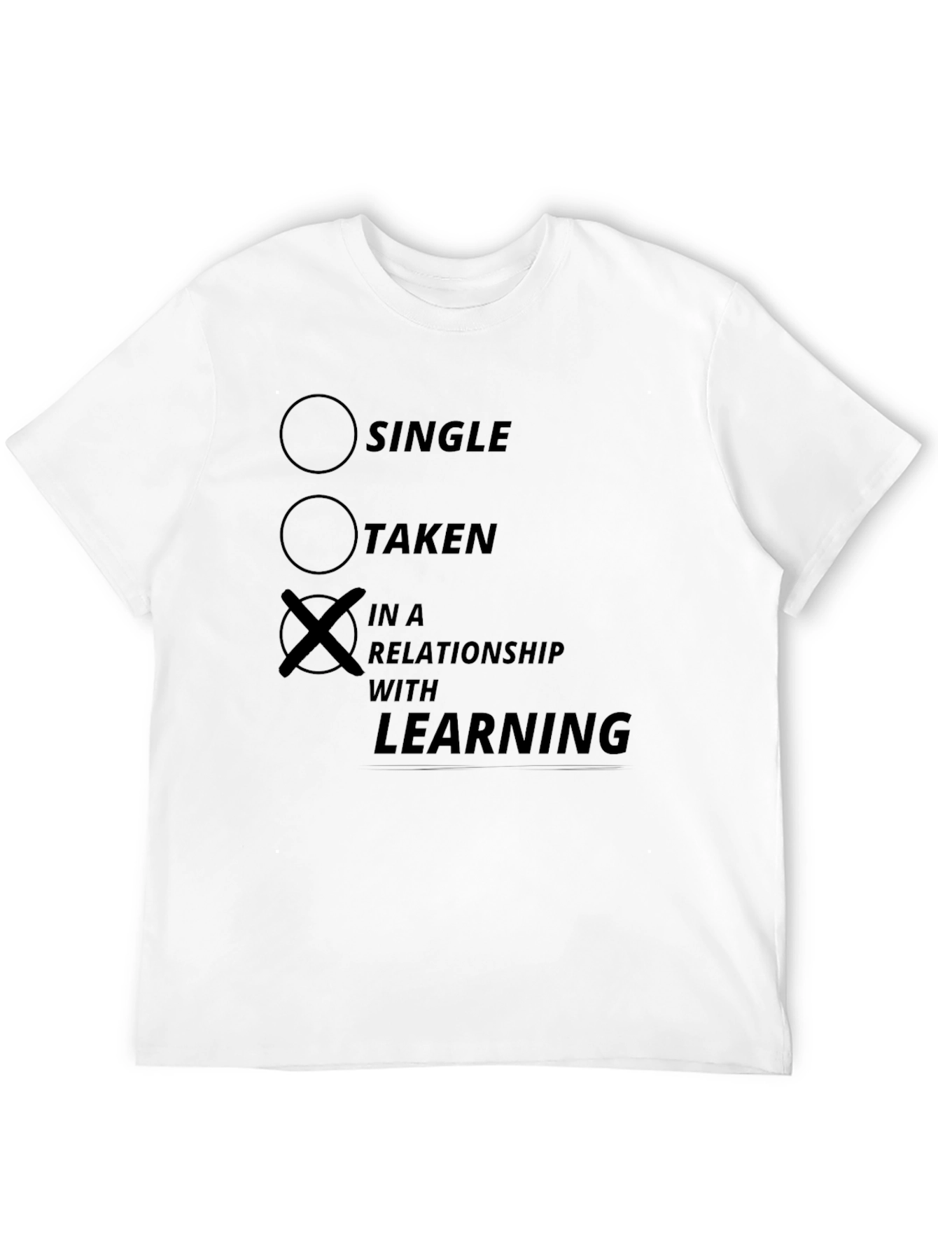 In a Relationship with Learning Funny T-Shirt