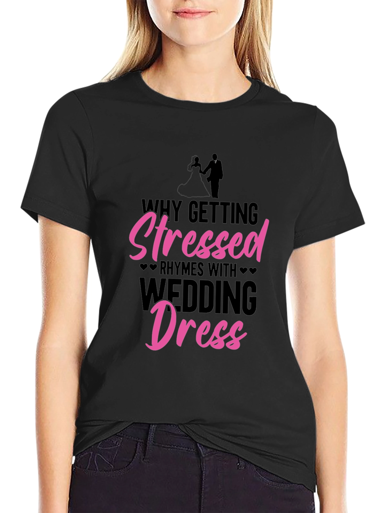 Stressed Wedding Dress T-Shirt - Funny Bridal Tee