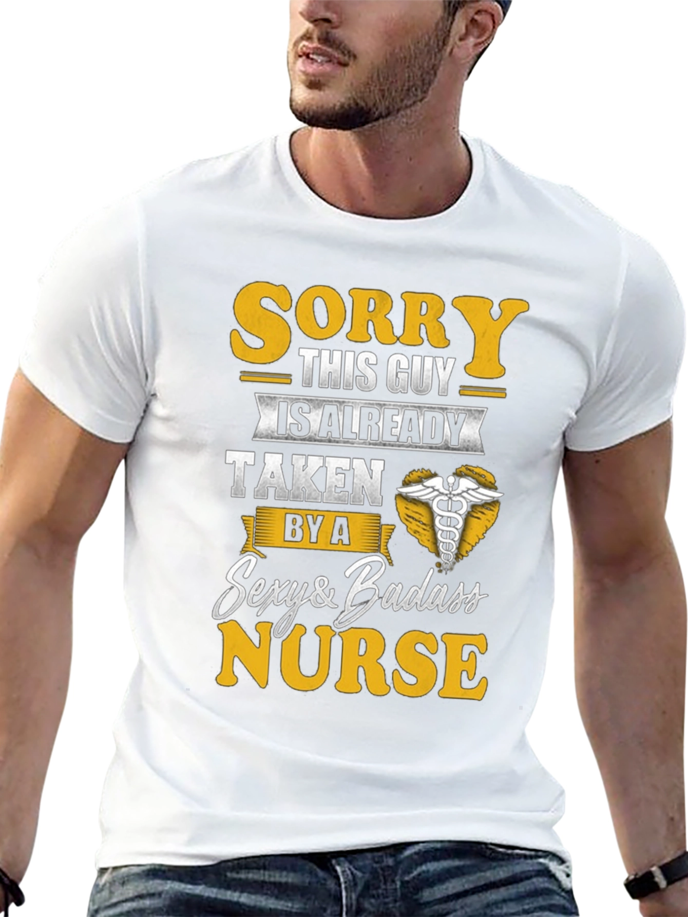Sorry Taken by Sexy Badass Nurse T-Shirt