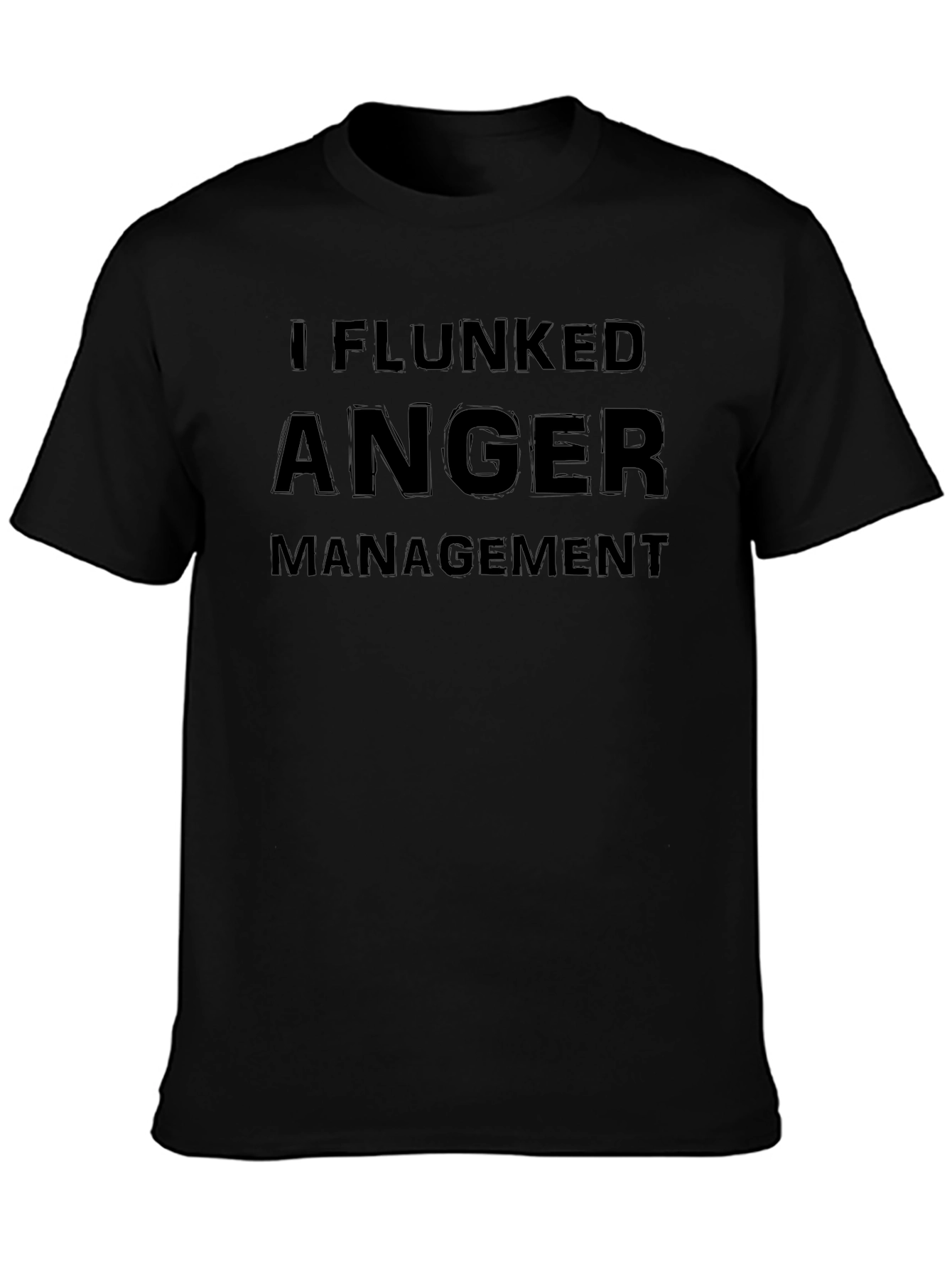 I Flunked Anger Management Novelty T-Shirt