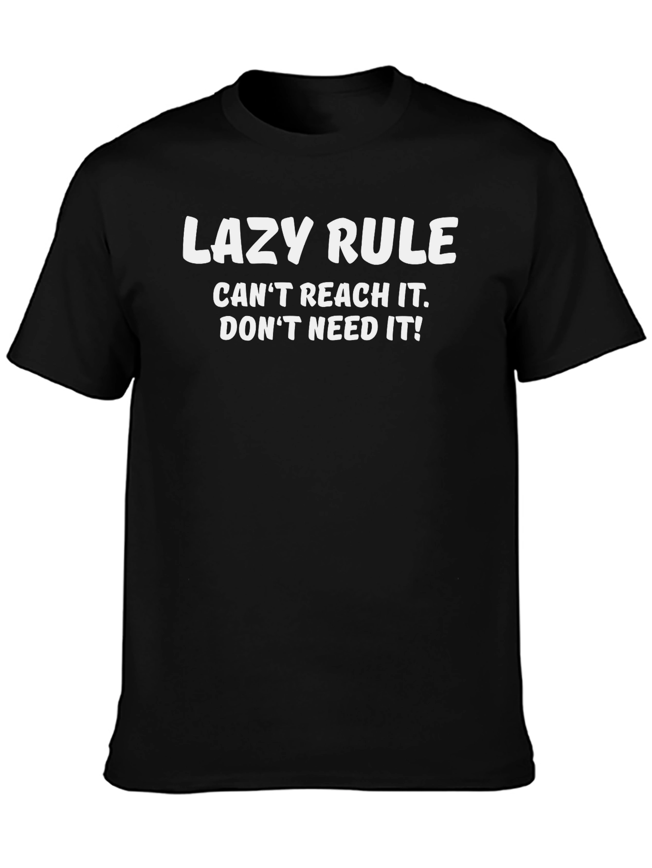 Lazy Rule Graphic Tee - Funny Slogan Shirt