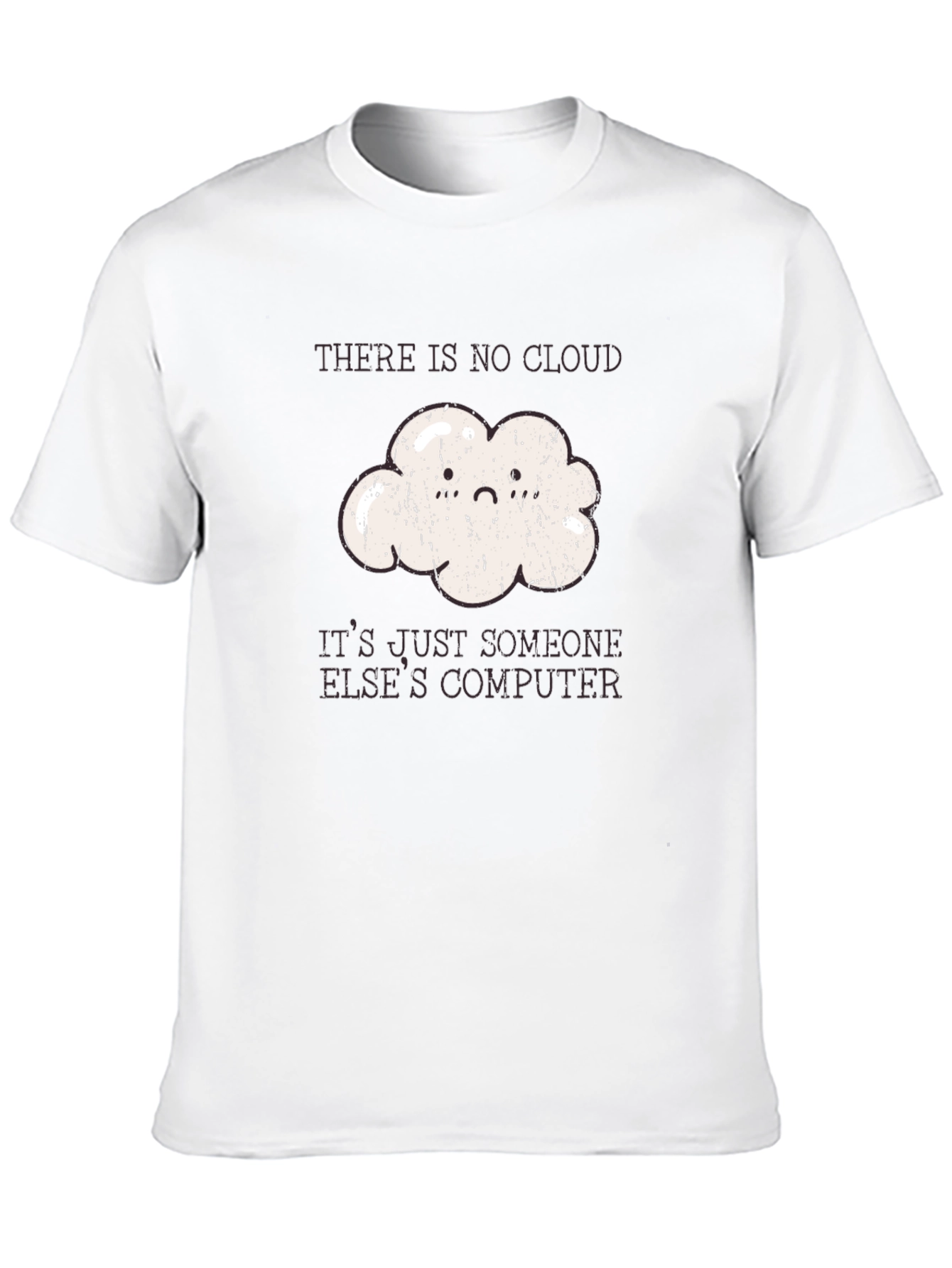 Funny Programmer Cloud T-Shirt - No Cloud Just Computer