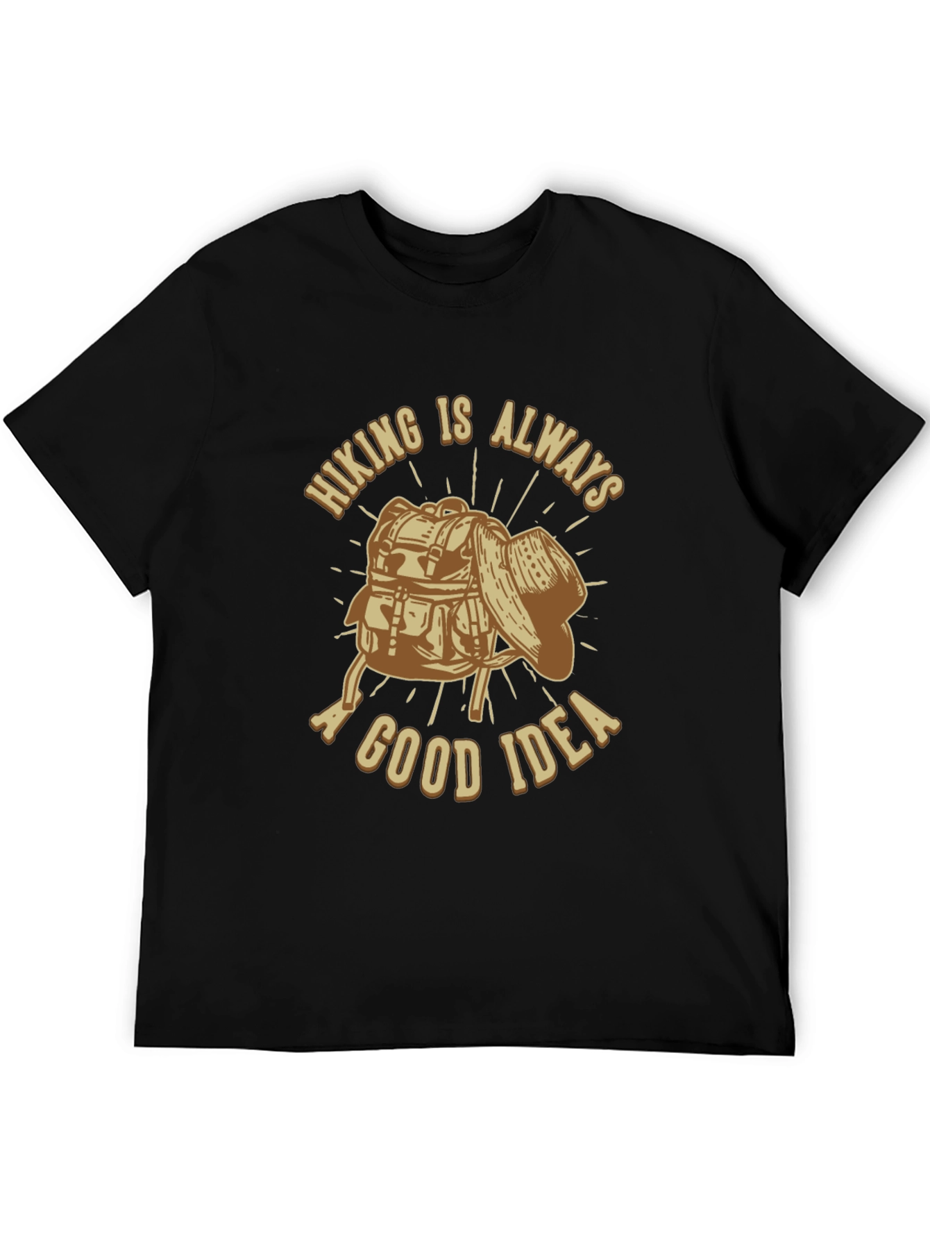Hiking is Always a Good Idea Graphic T-Shirt