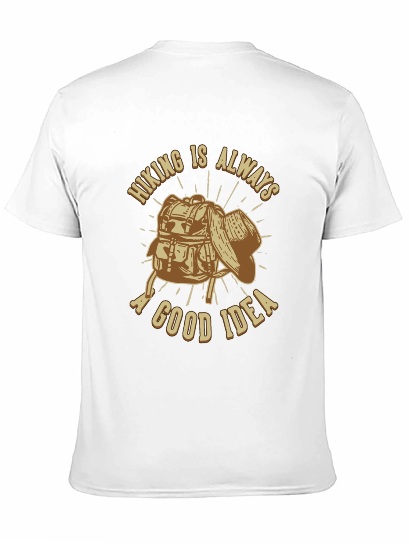 Hiking is Always a Good Idea Graphic T-Shirt