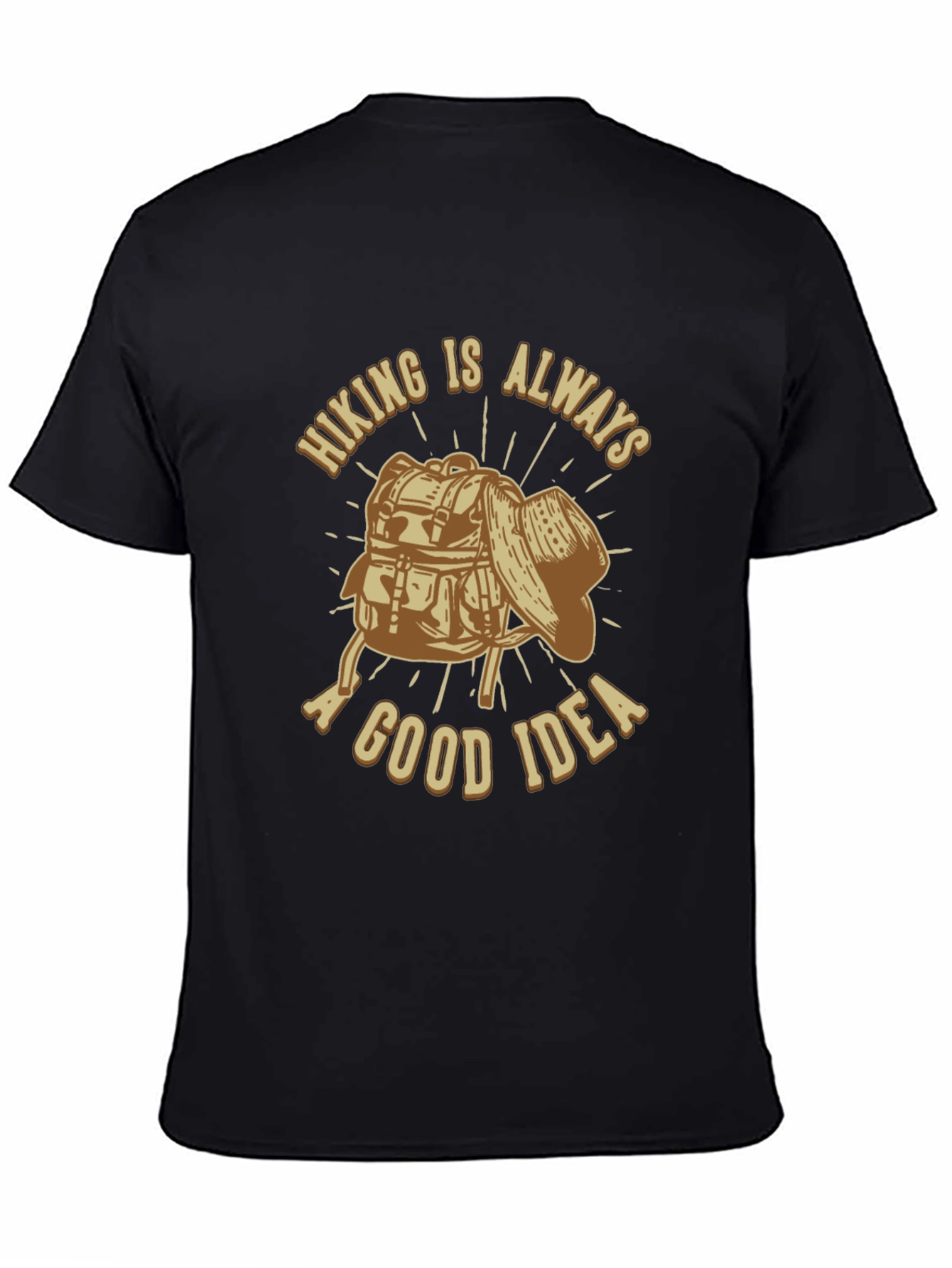 Hiking is Always a Good Idea Graphic T-Shirt