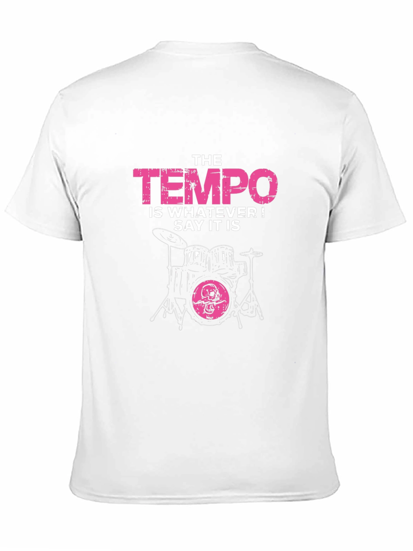 The Tempo T-Shirt - Drummer Funny Quote Tee