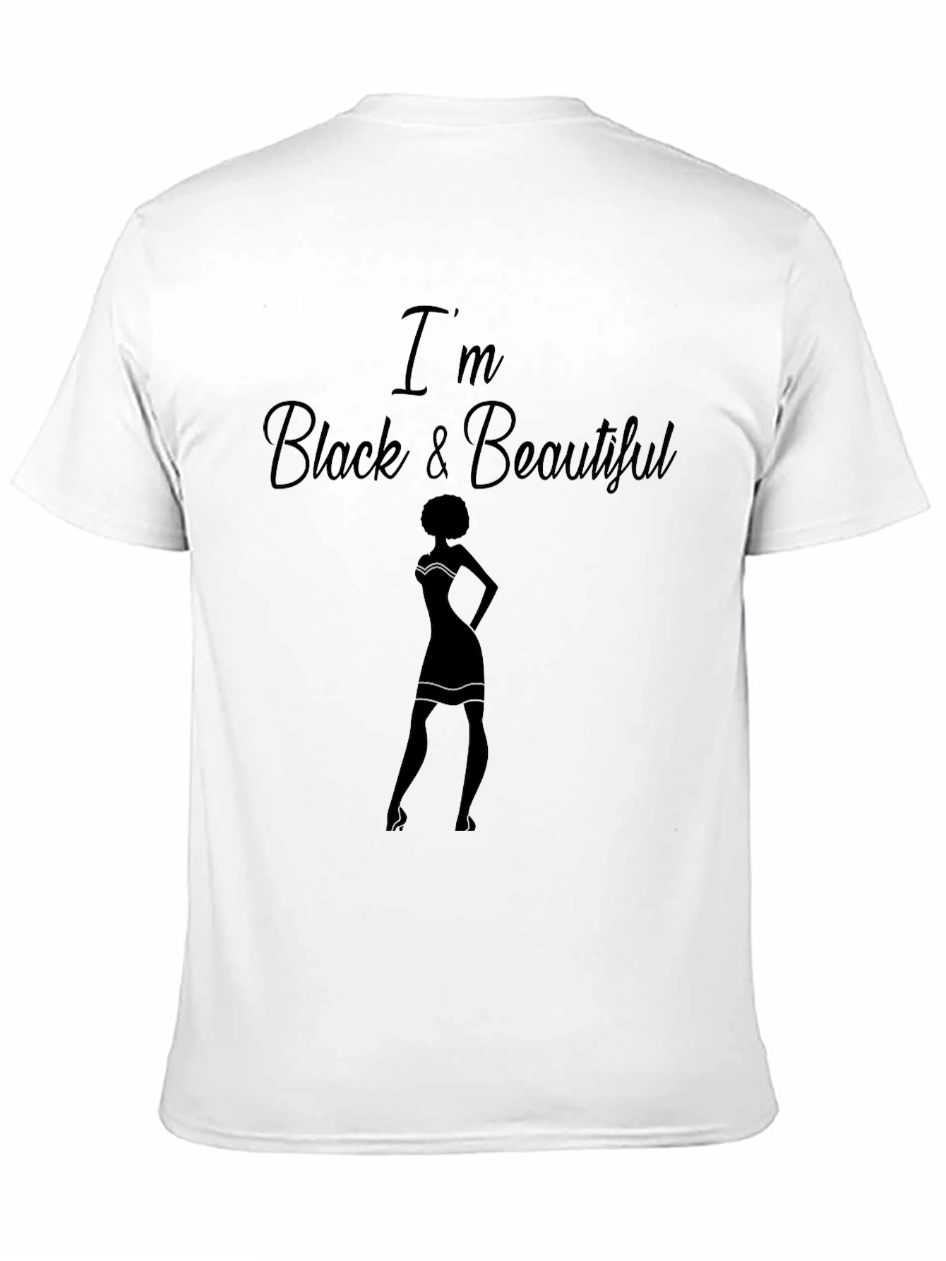 Im Black and Beautiful Graphic T-Shirt