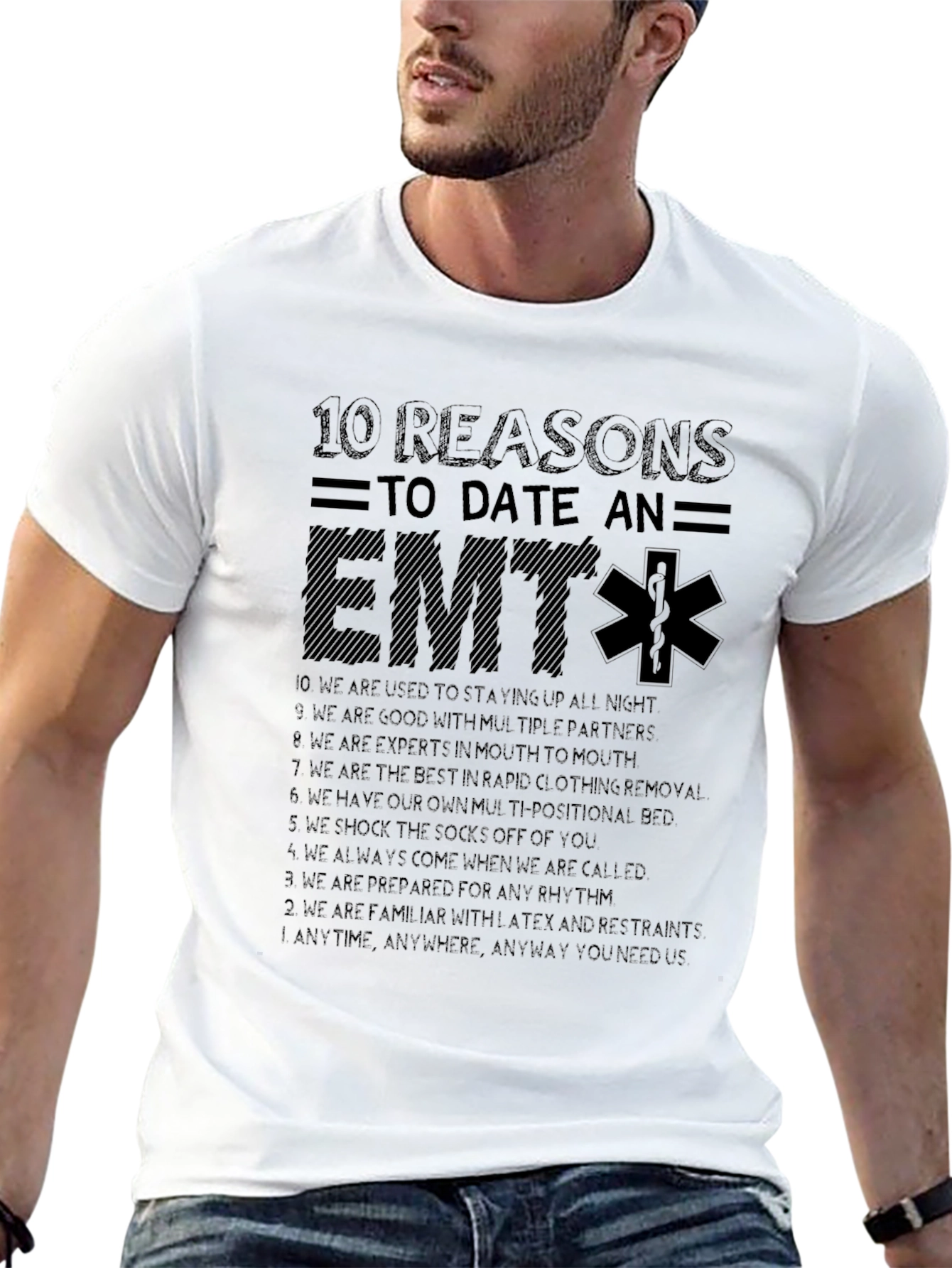 10 Reasons to Date an EMT T-Shirt