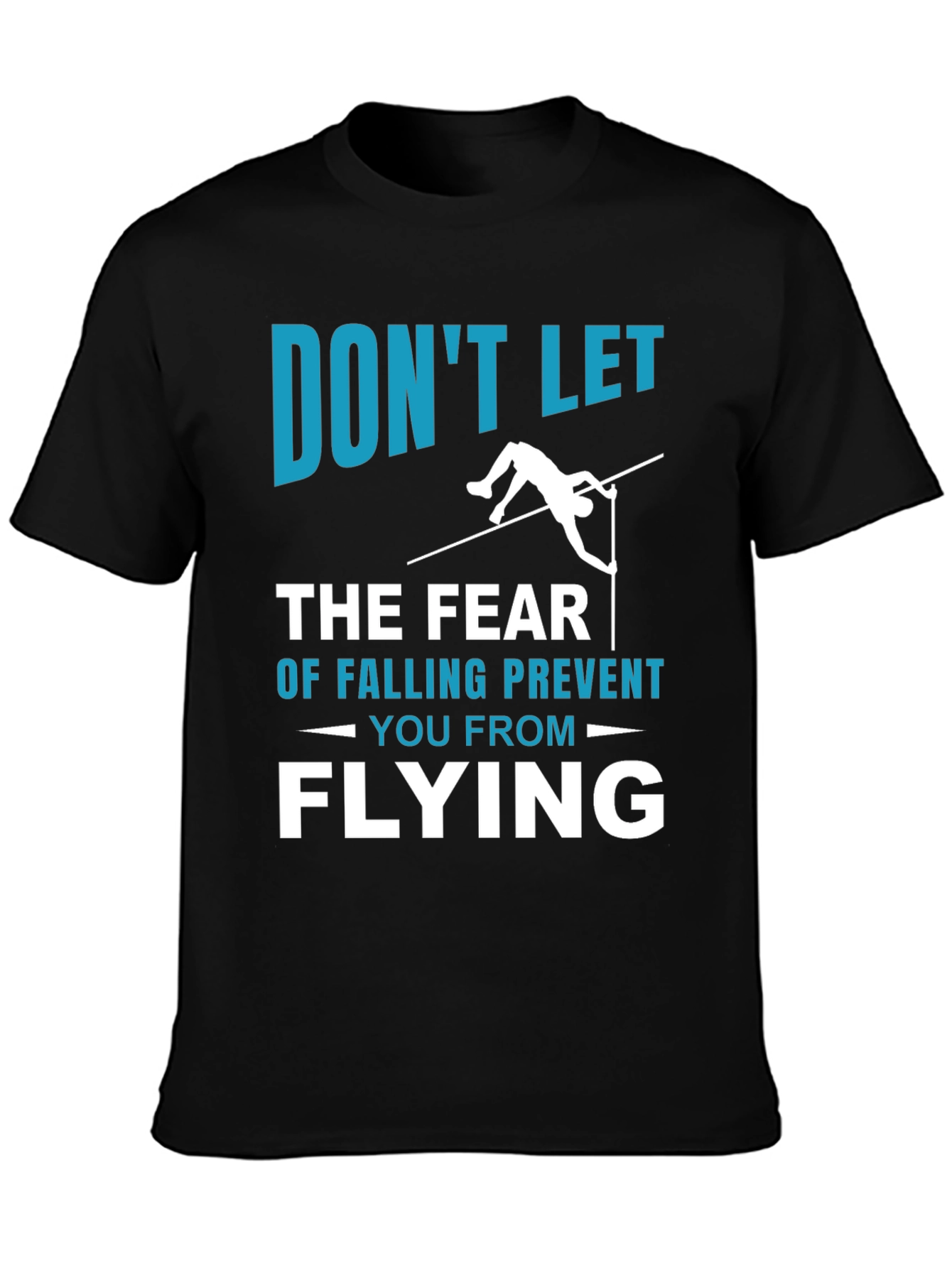 Motivational Flying T-Shirt