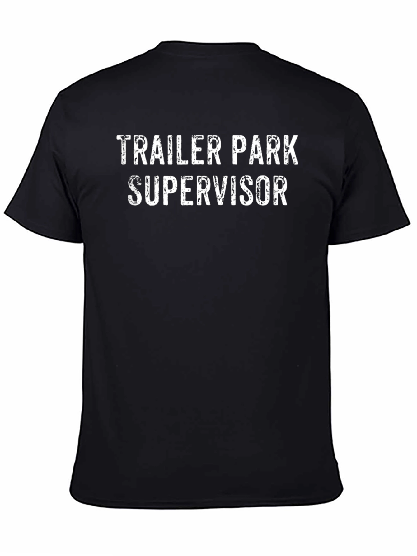 Trailer Park Supervisor Funny Graphic T-Shirt