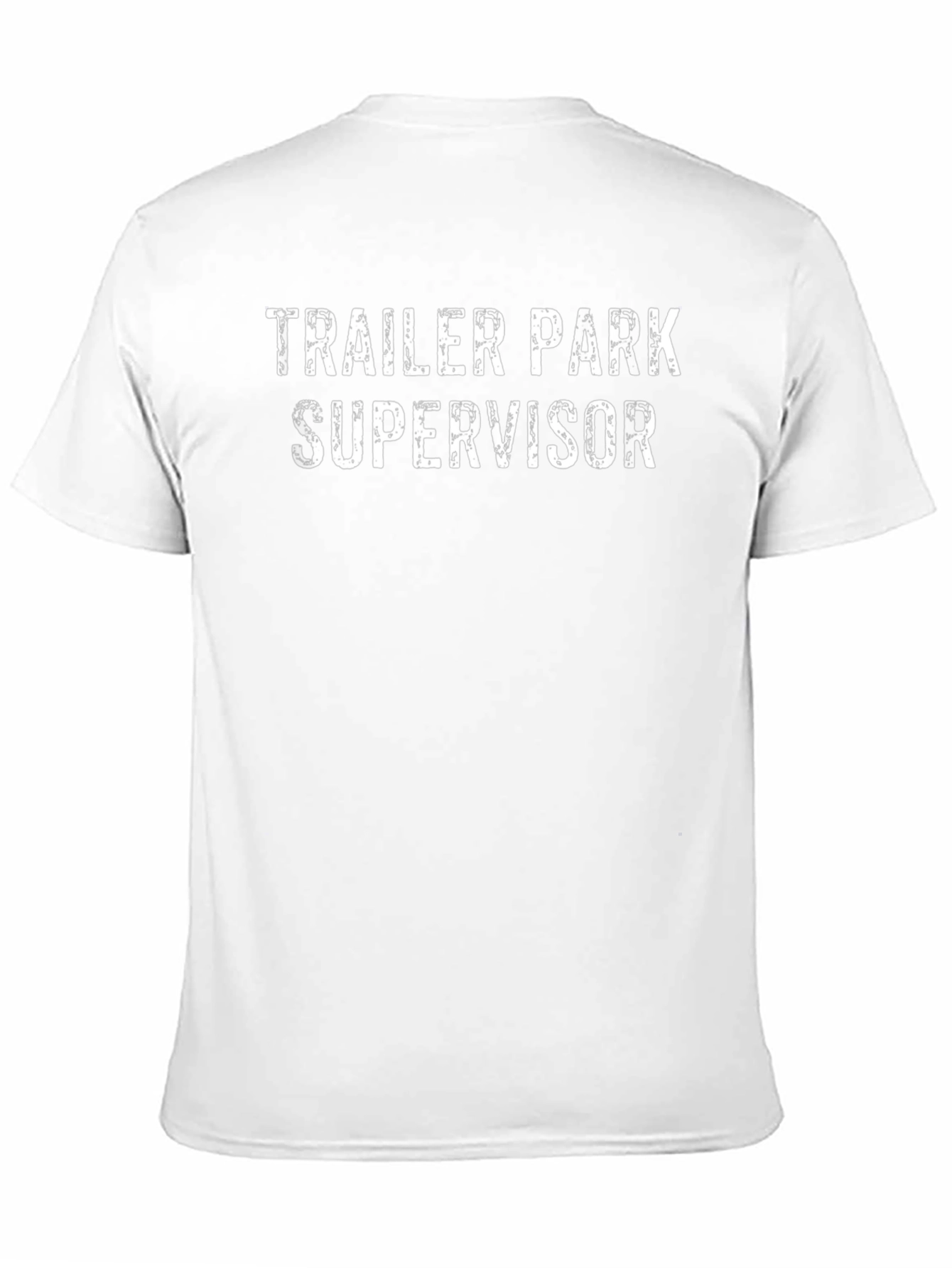 Trailer Park Supervisor Funny Graphic T-Shirt